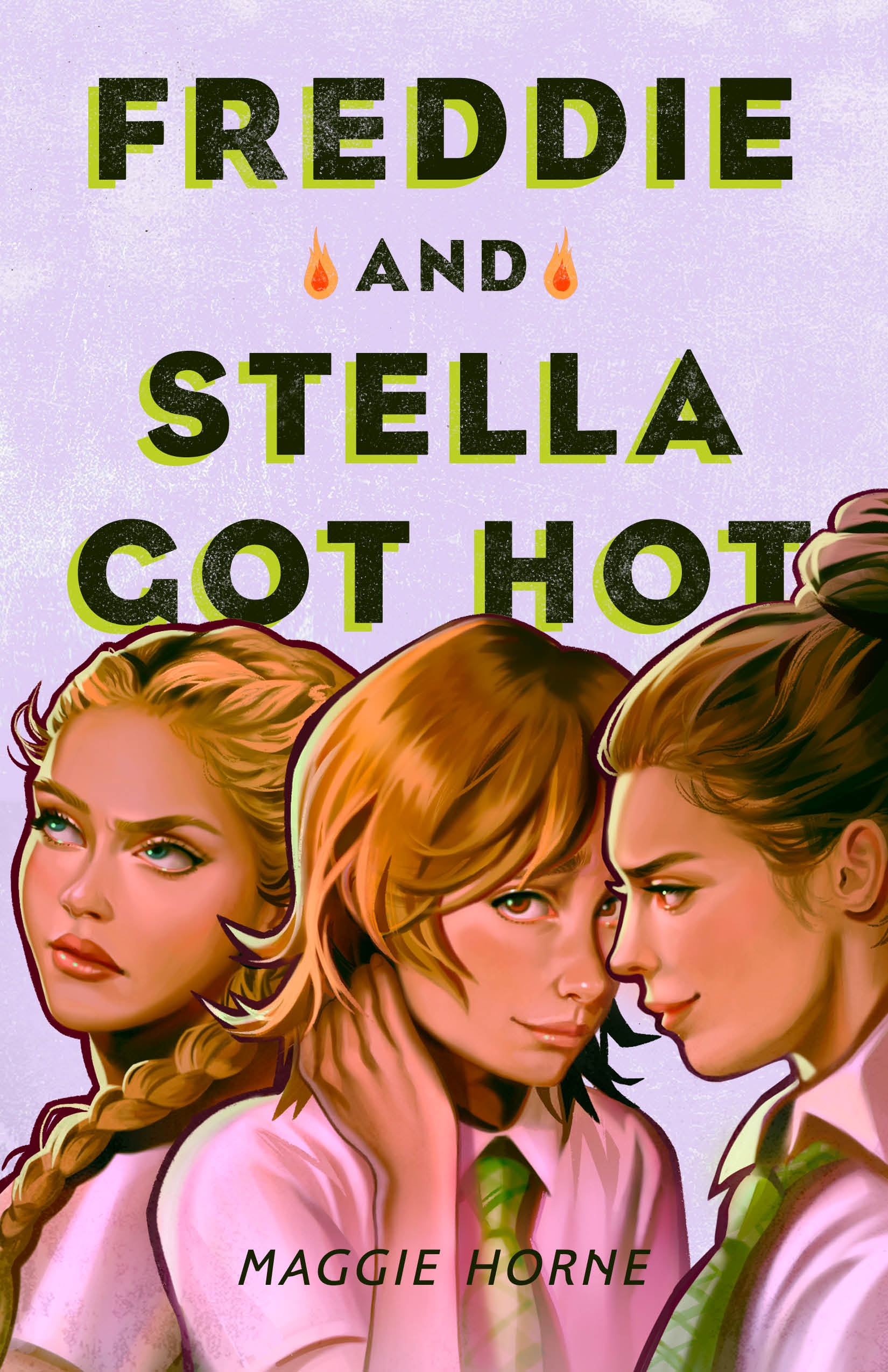 Freddie and Stella Got Hot by Maggie Horne