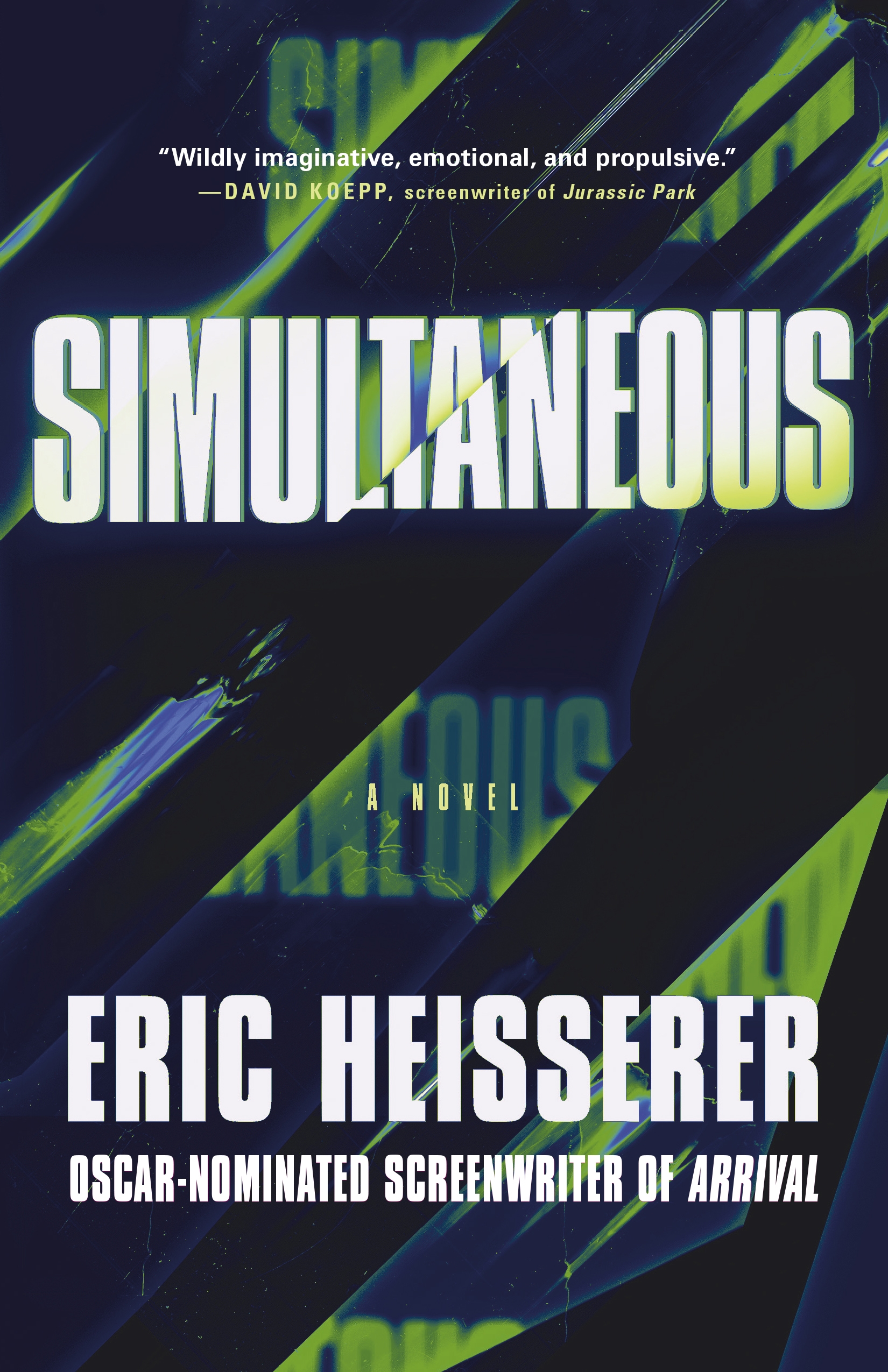 Simultaneous by Eric Heisserer