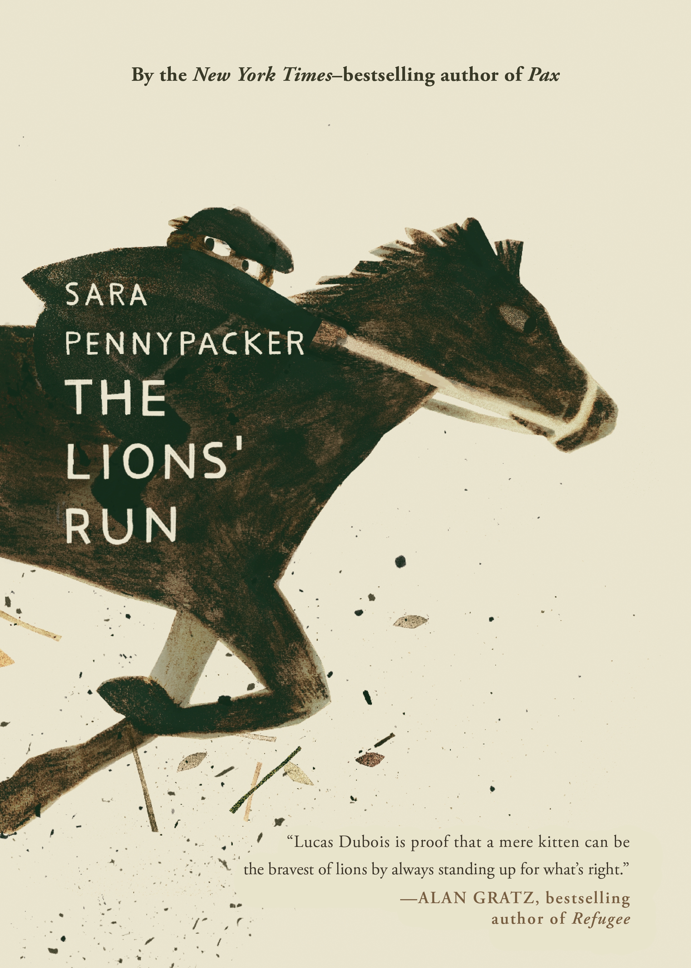 The Lions' Run by Sara Pennypacker