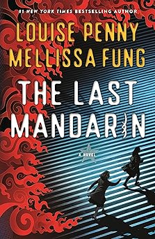The Last Mandarin by Louise Penny