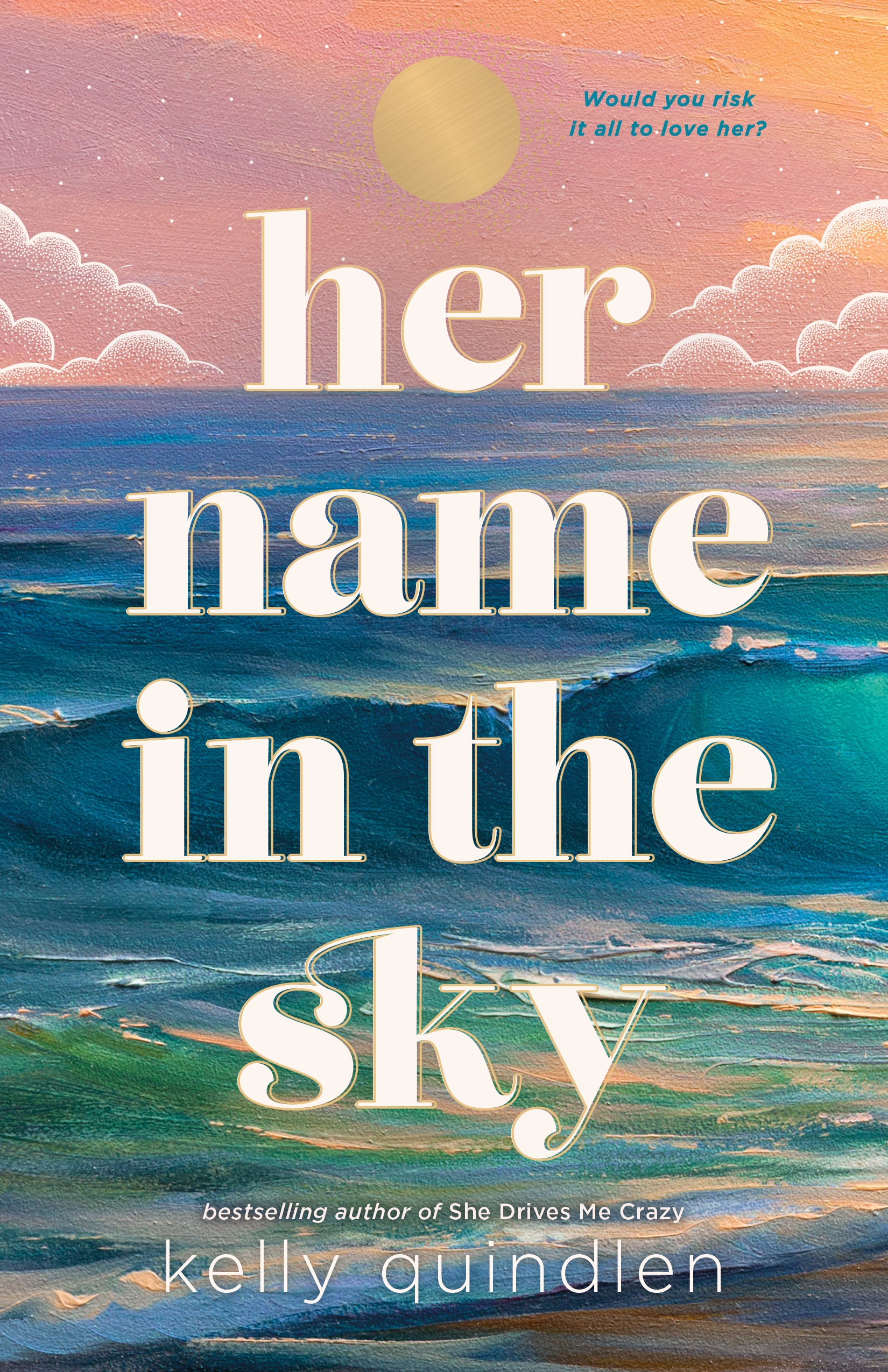 Her Name in the Sky by Kelly Quindlen