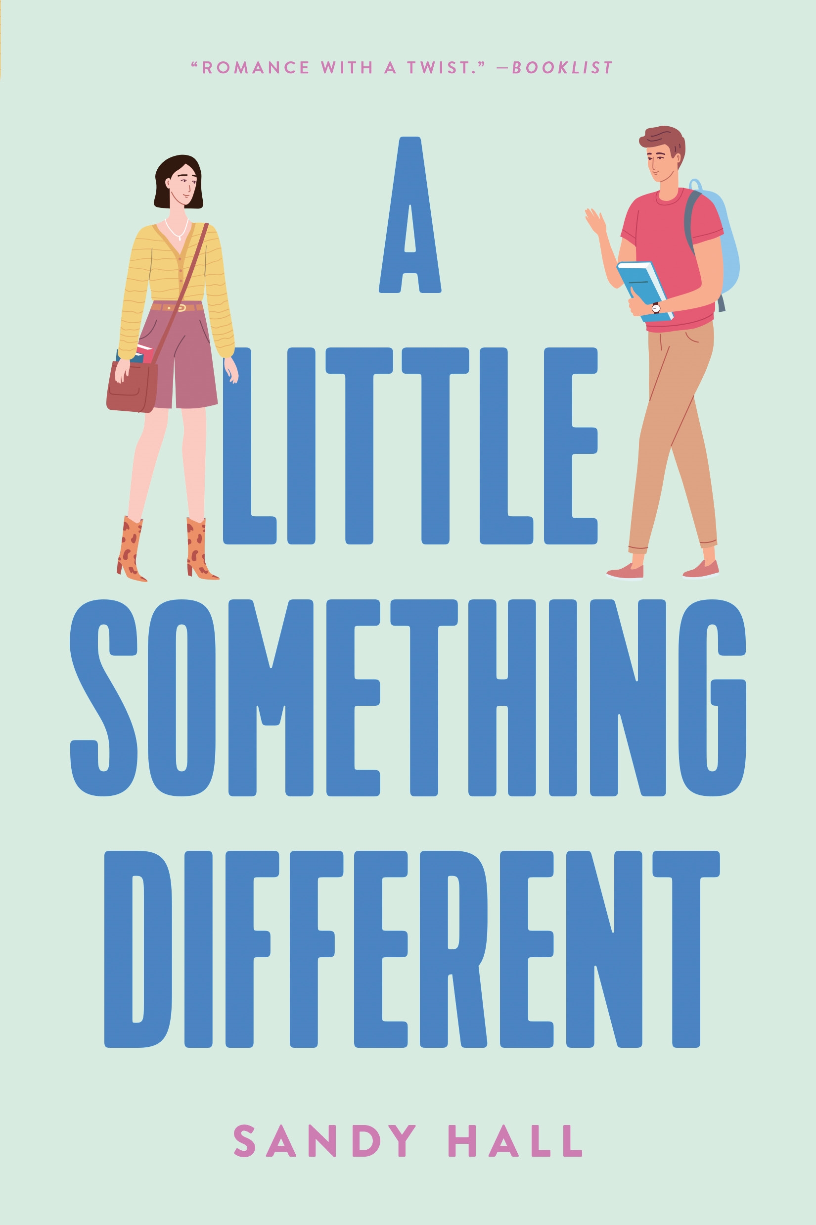 A Little Something Different by Sandy Hall