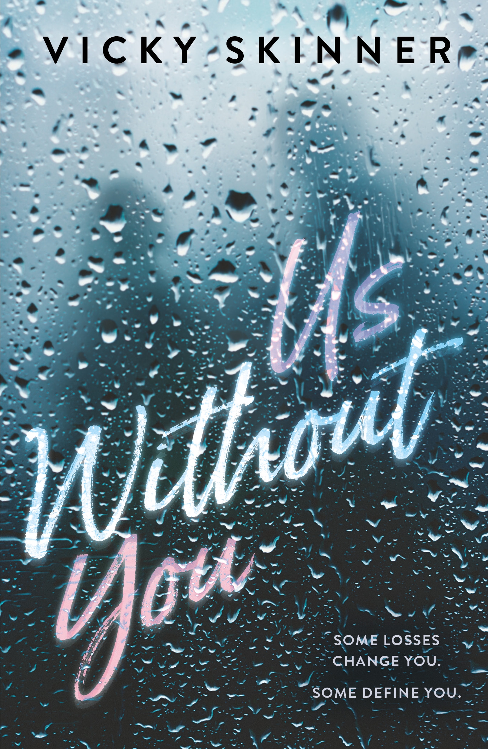 US Without You by Vicky Skinner
