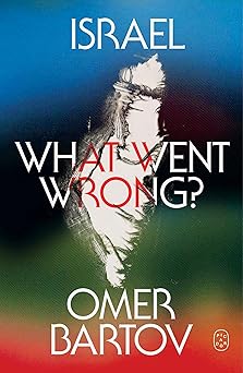 Israel by Omer Bartov