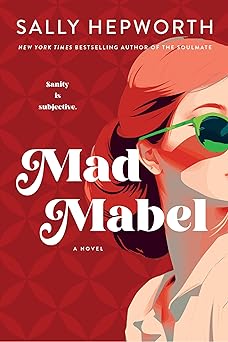 Mad Mabel by Sally Hepworth