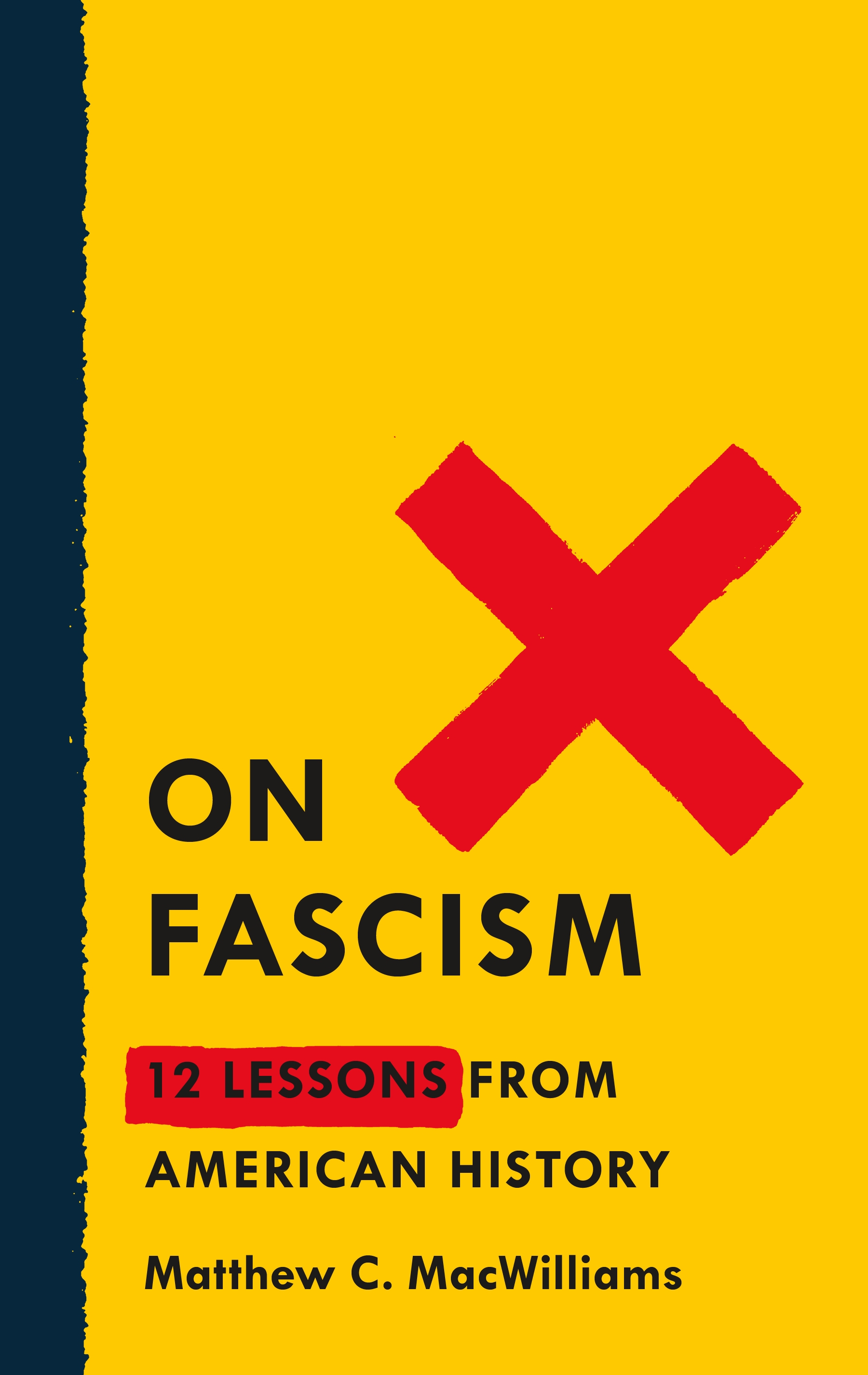 On Fascism by Matthew C. MacWilliams