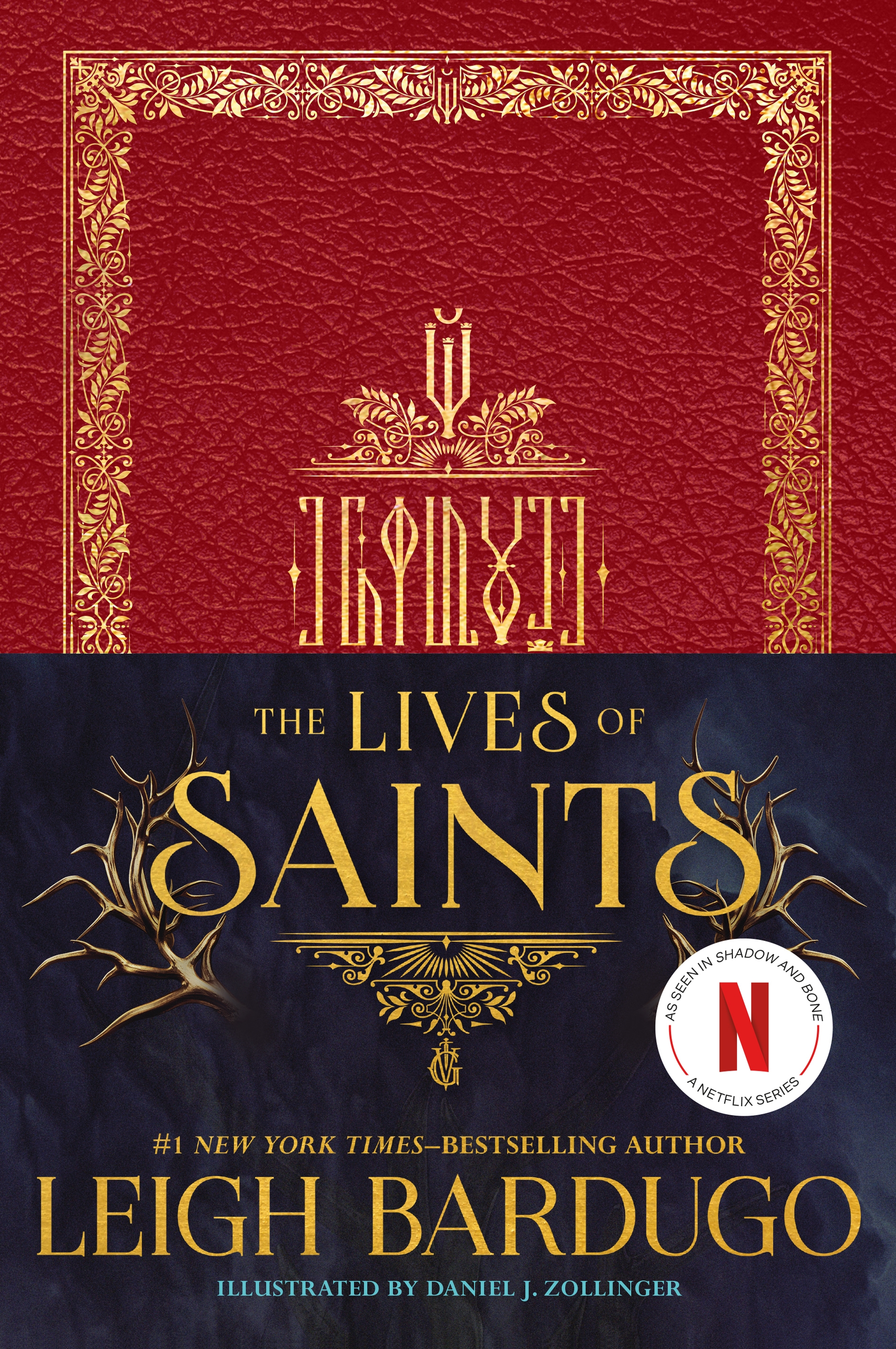 The Lives of Saints by Leigh Bardugo