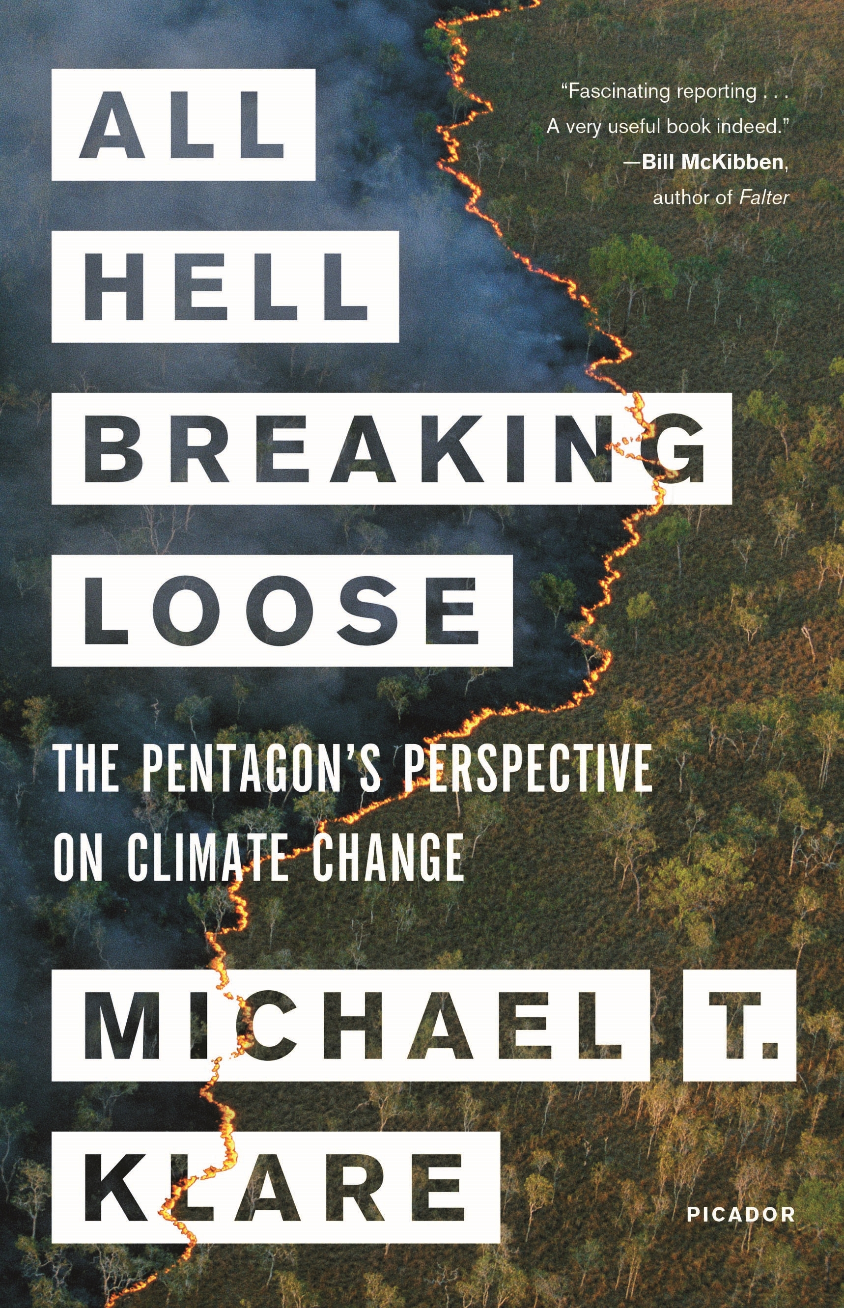 All Hell Breaking Loose by Michael T. Klare