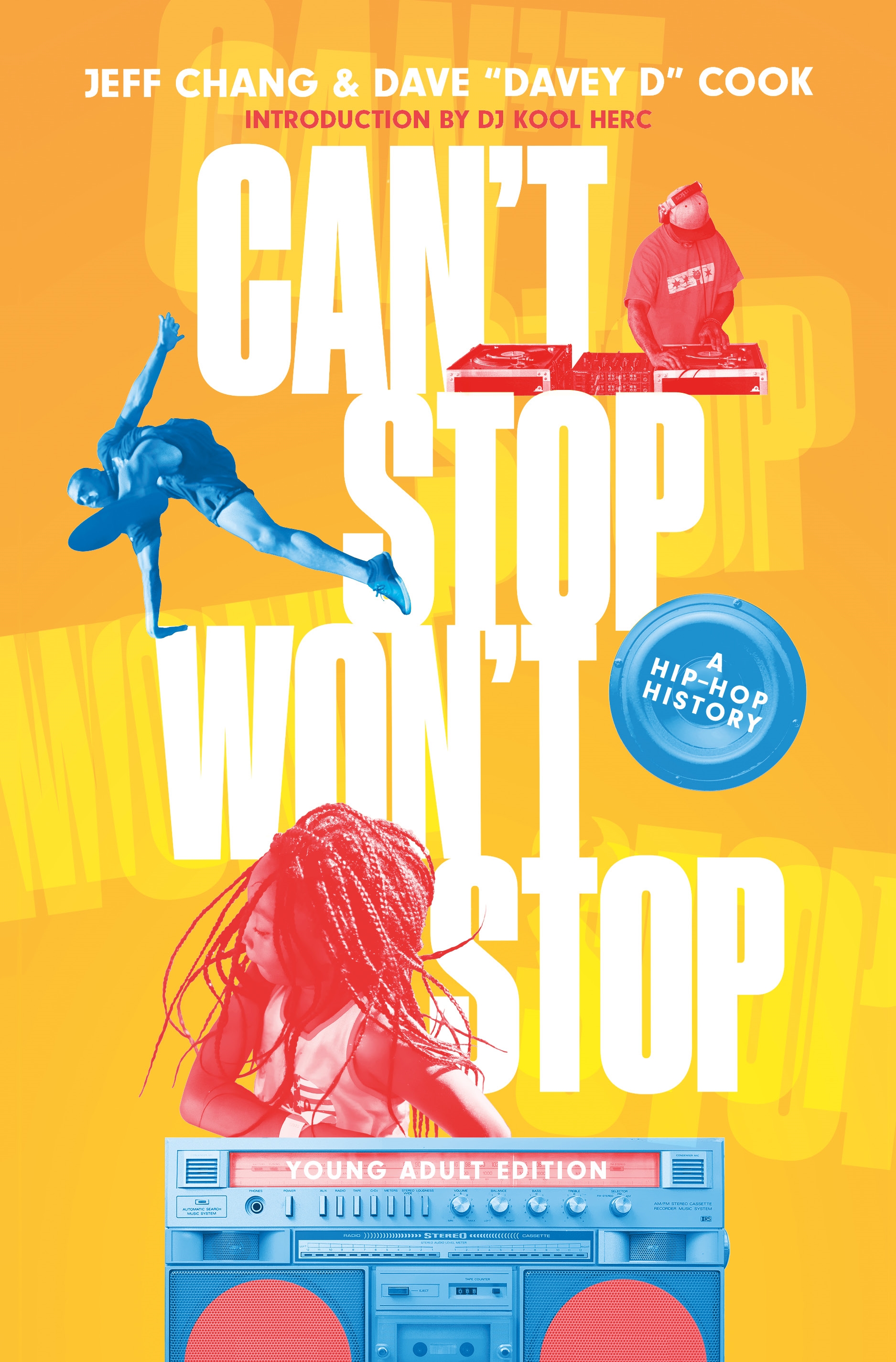 Can't Stop Won't Stop by Jeff Chang