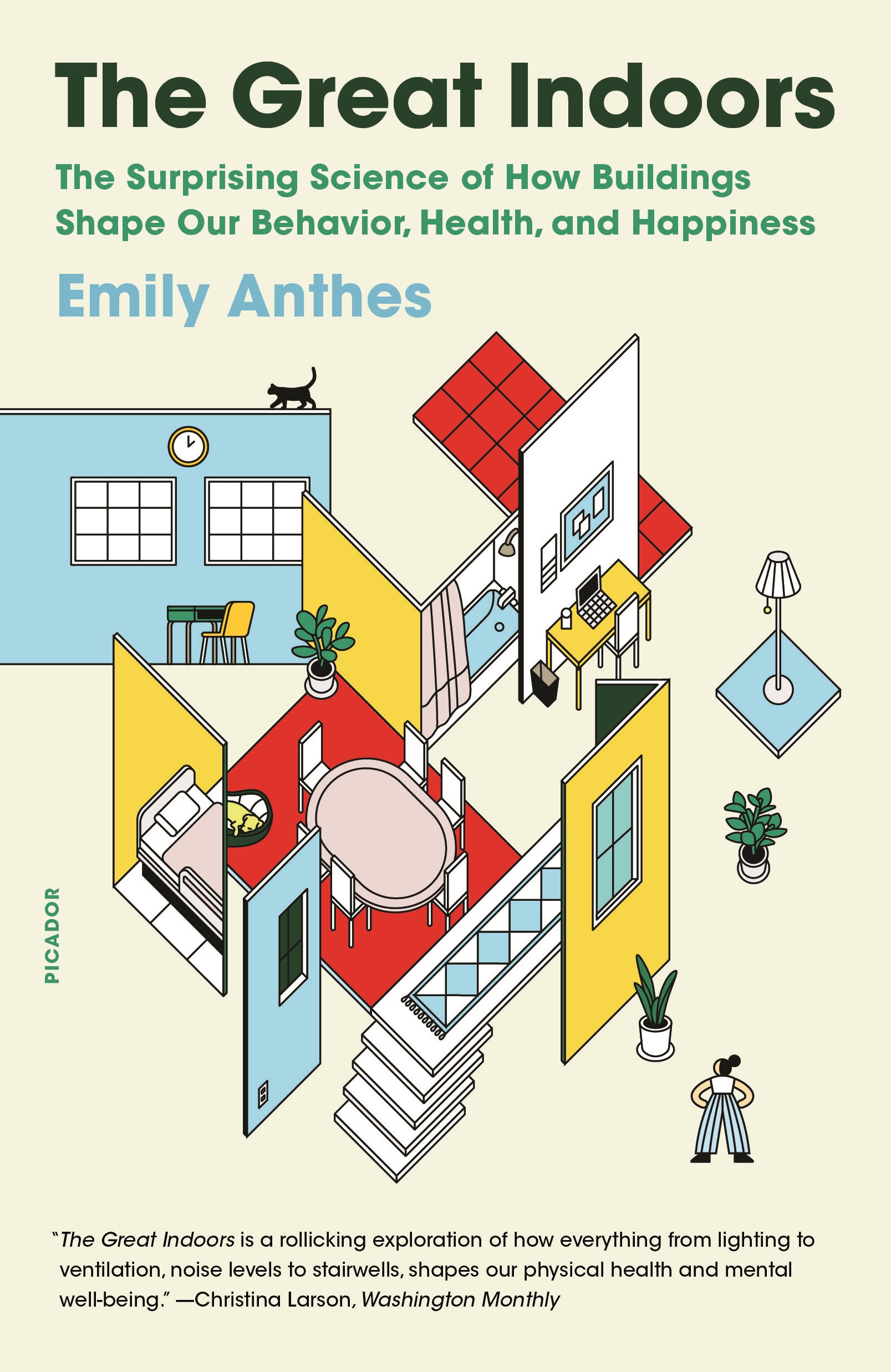 The Great Indoors by Emily Anthes