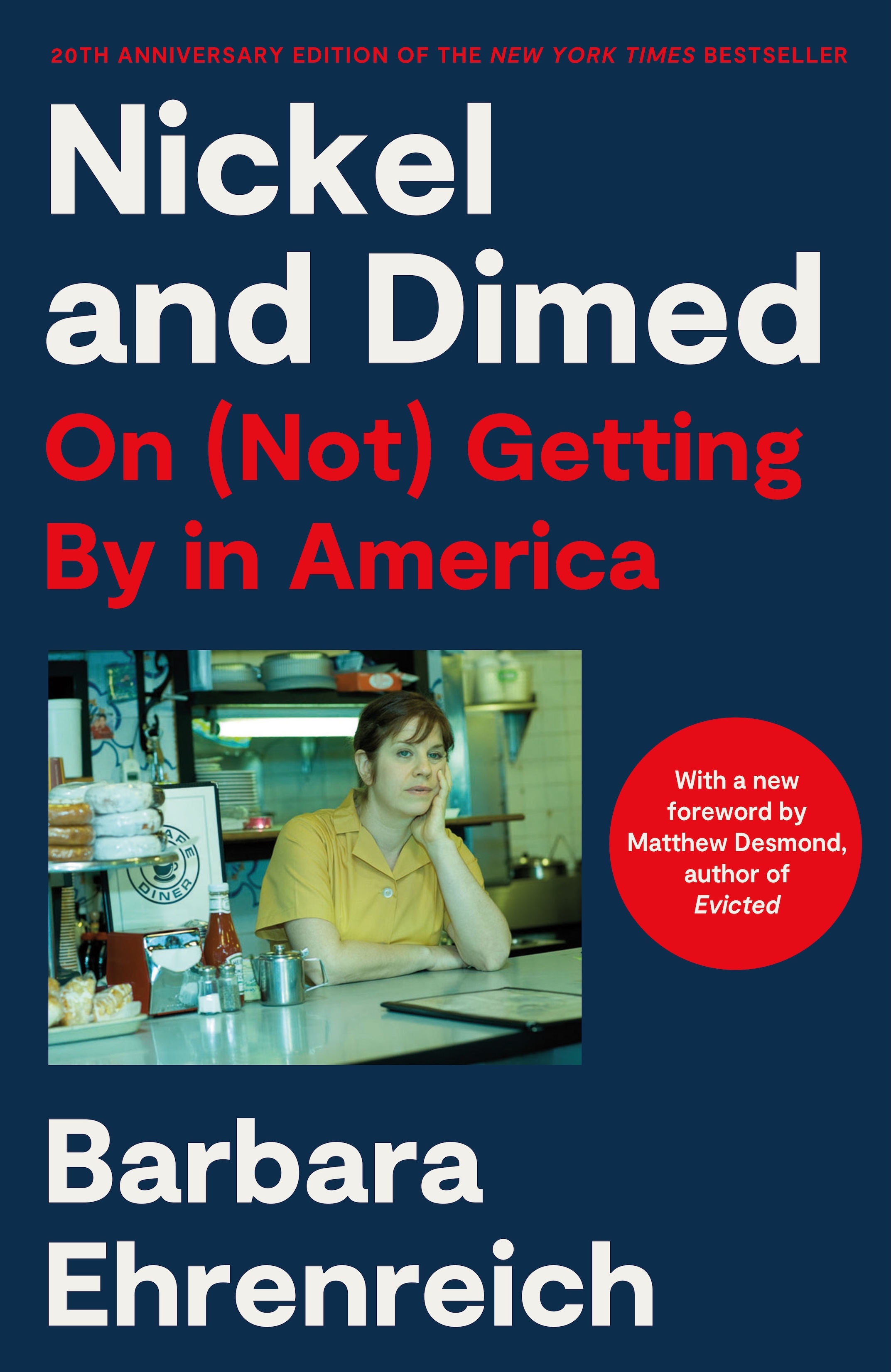 Nickel and Dimed by Barbara Ehrenreich
