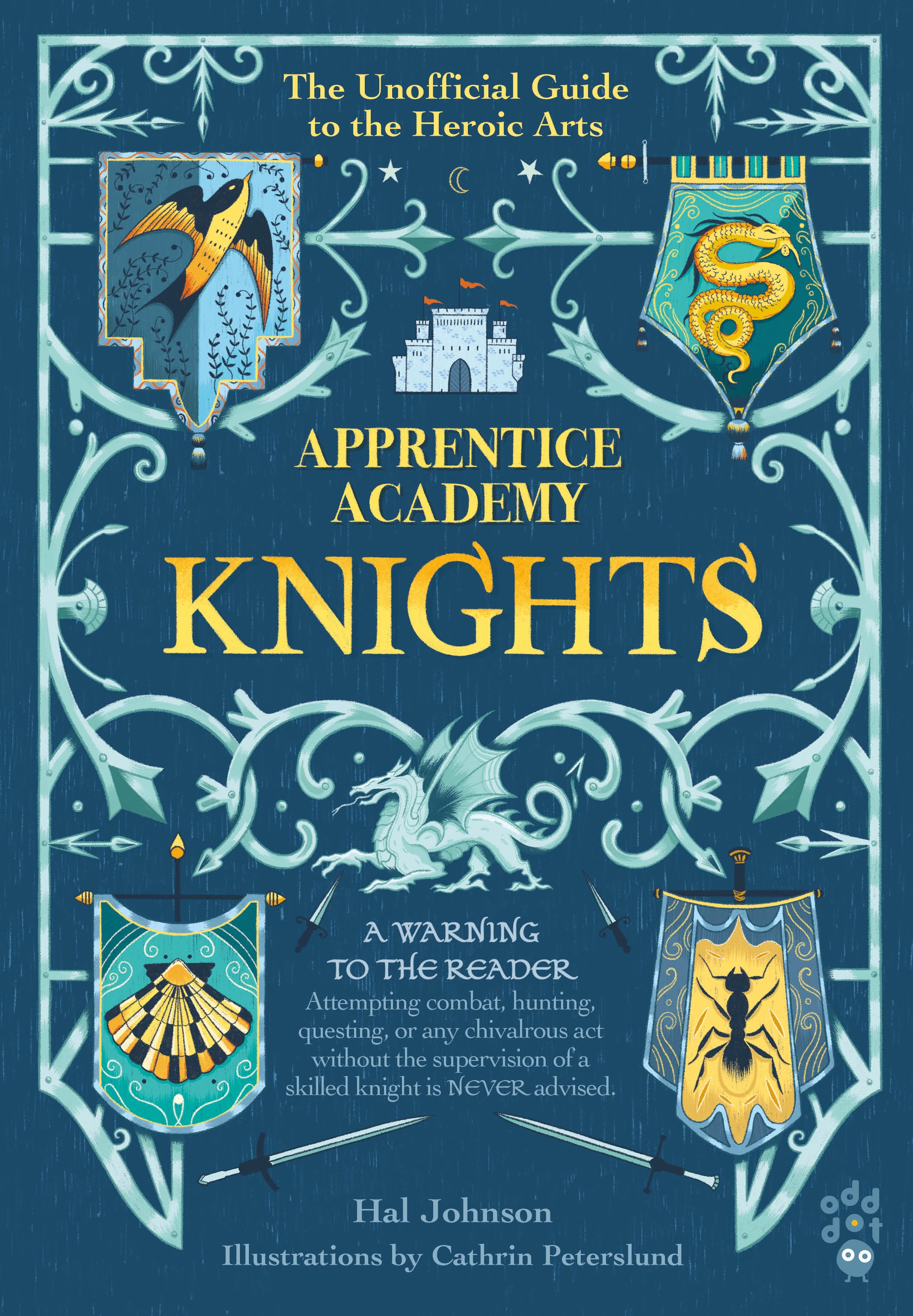 Apprentice Academy: Knights by Hal Johnson