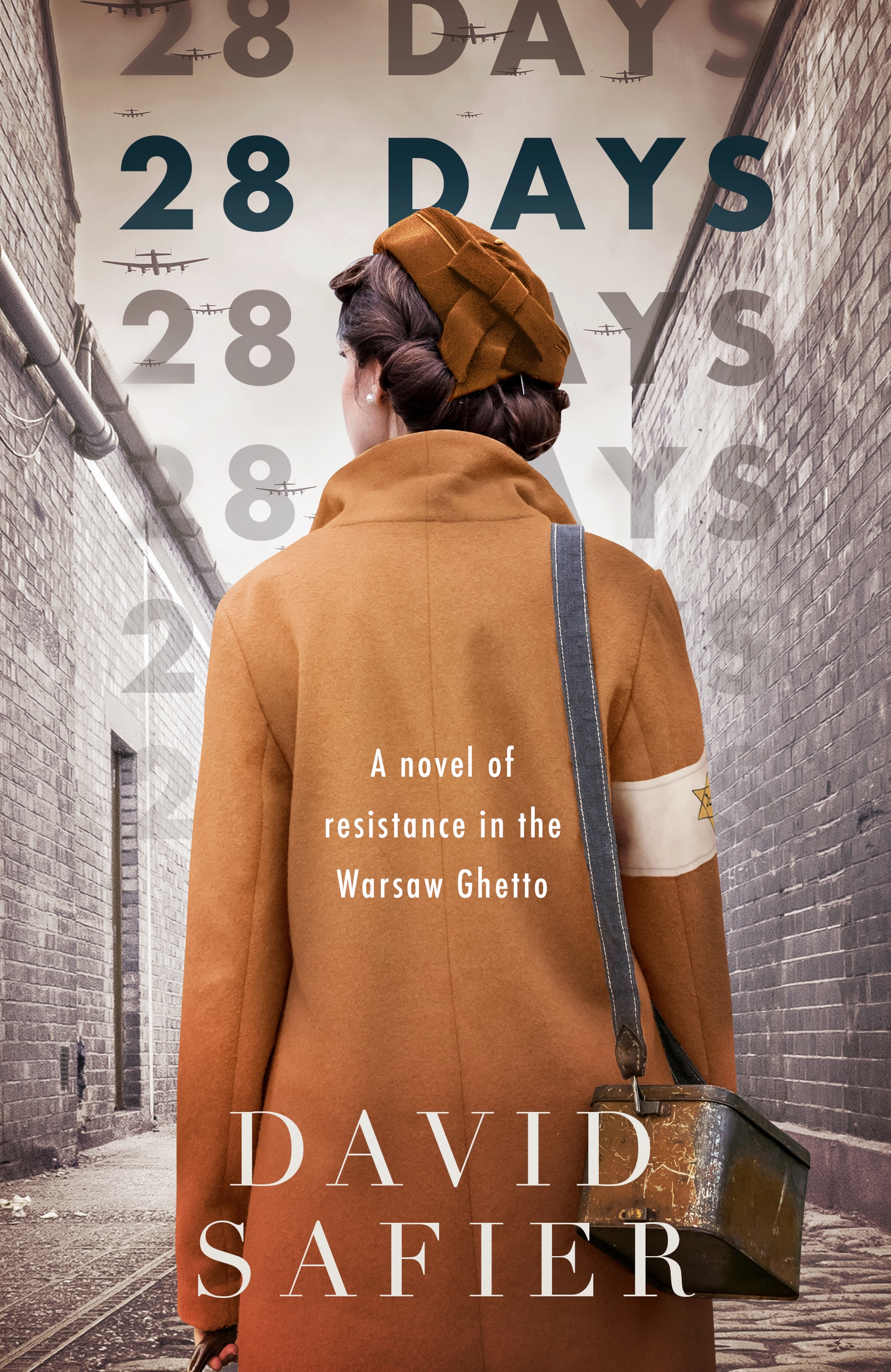 28 Days: a Novel of Resistance in the Warsaw Ghetto by David Safier