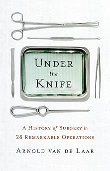 Under the Knife by Arnold van de Laar