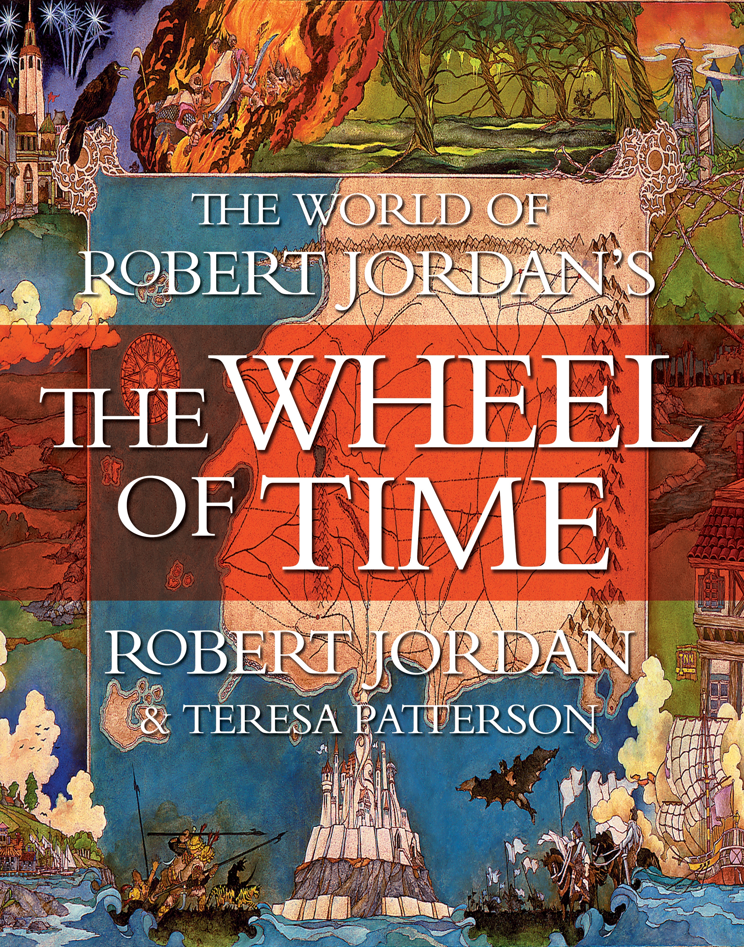 The World of Robert Jordan's the Wheel of Time by Robert Jordan