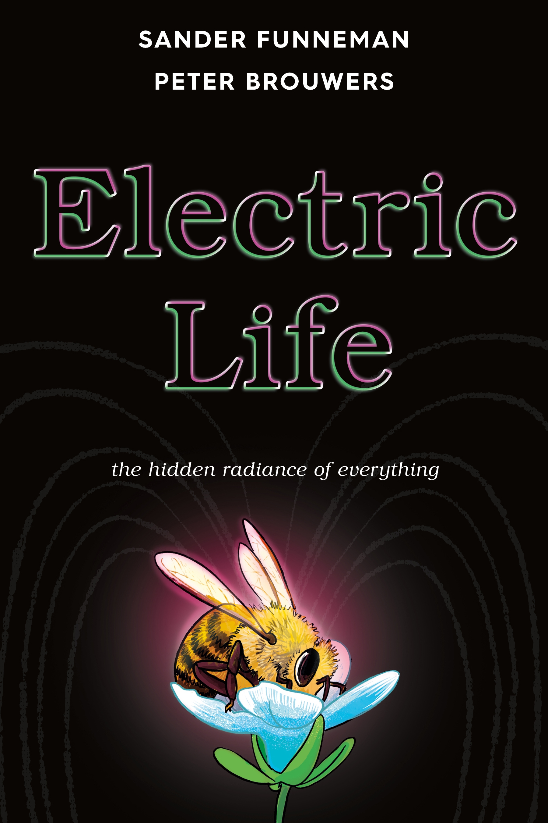 Electric Life by Sander Funneman