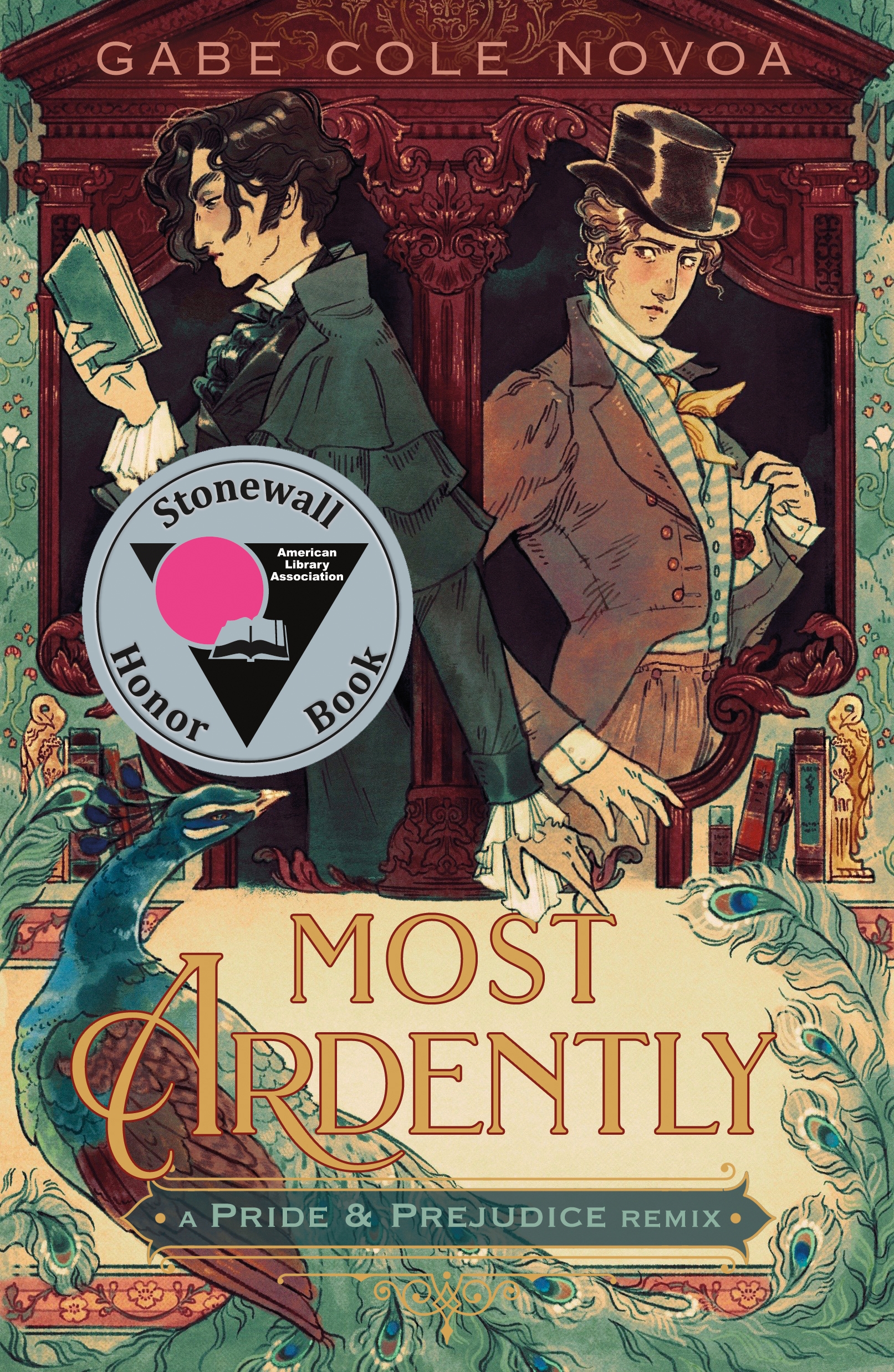 Most Ardently: a Pride &amp; Prejudice Remix by Gabe Cole Novoa