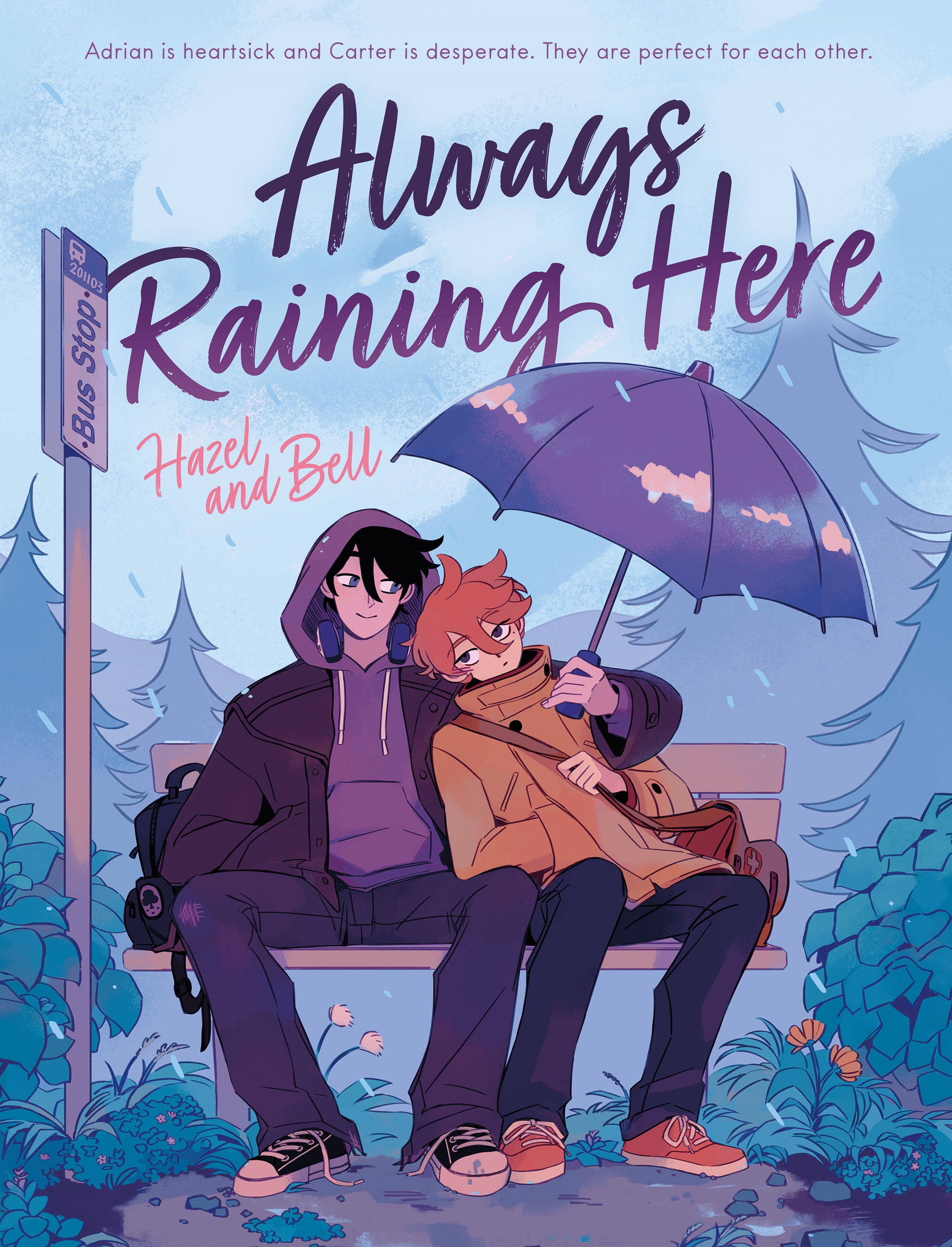 Always Raining Here by Hazel and Bell