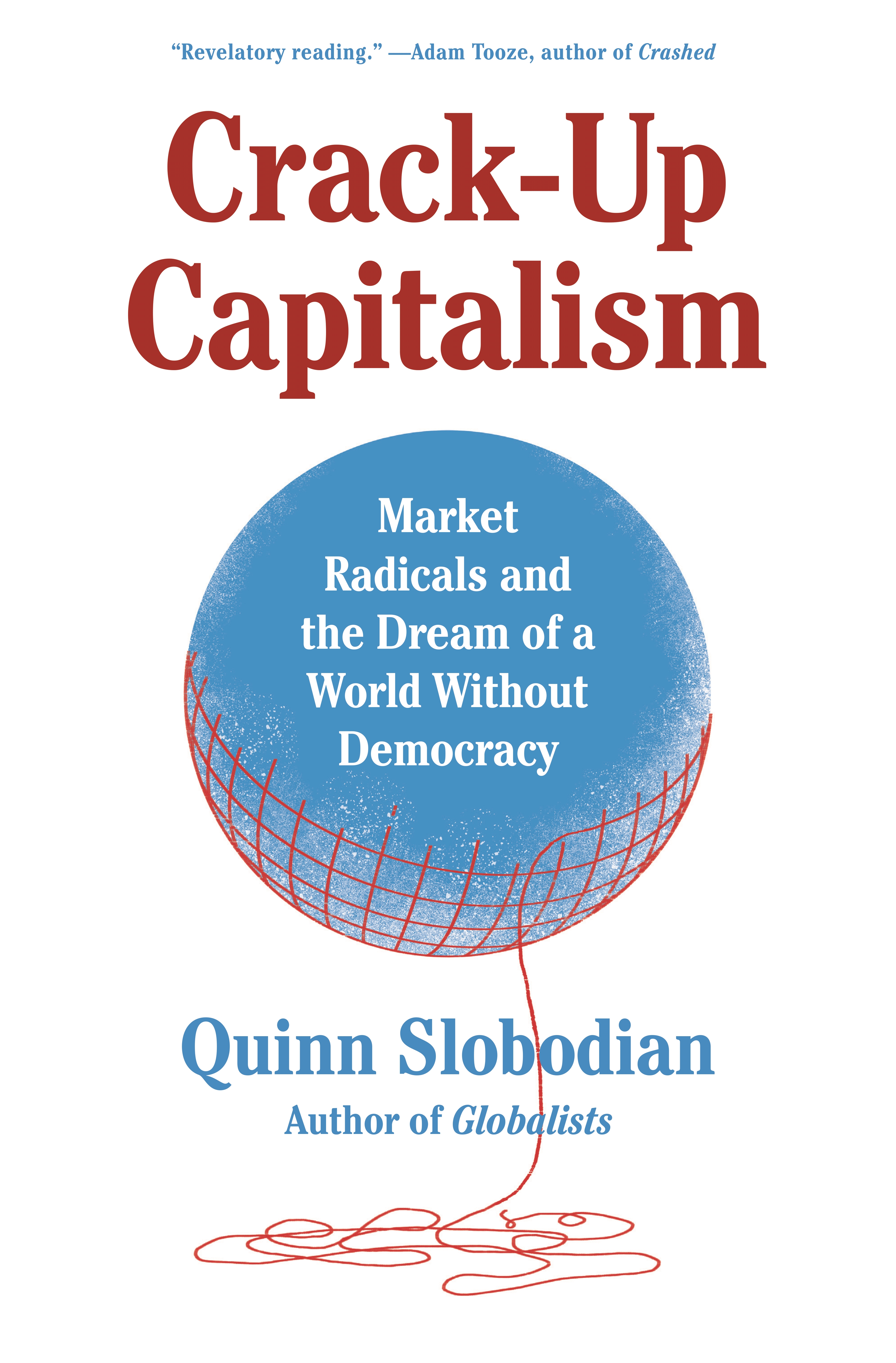Crack-up Capitalism by Quinn Slobodian