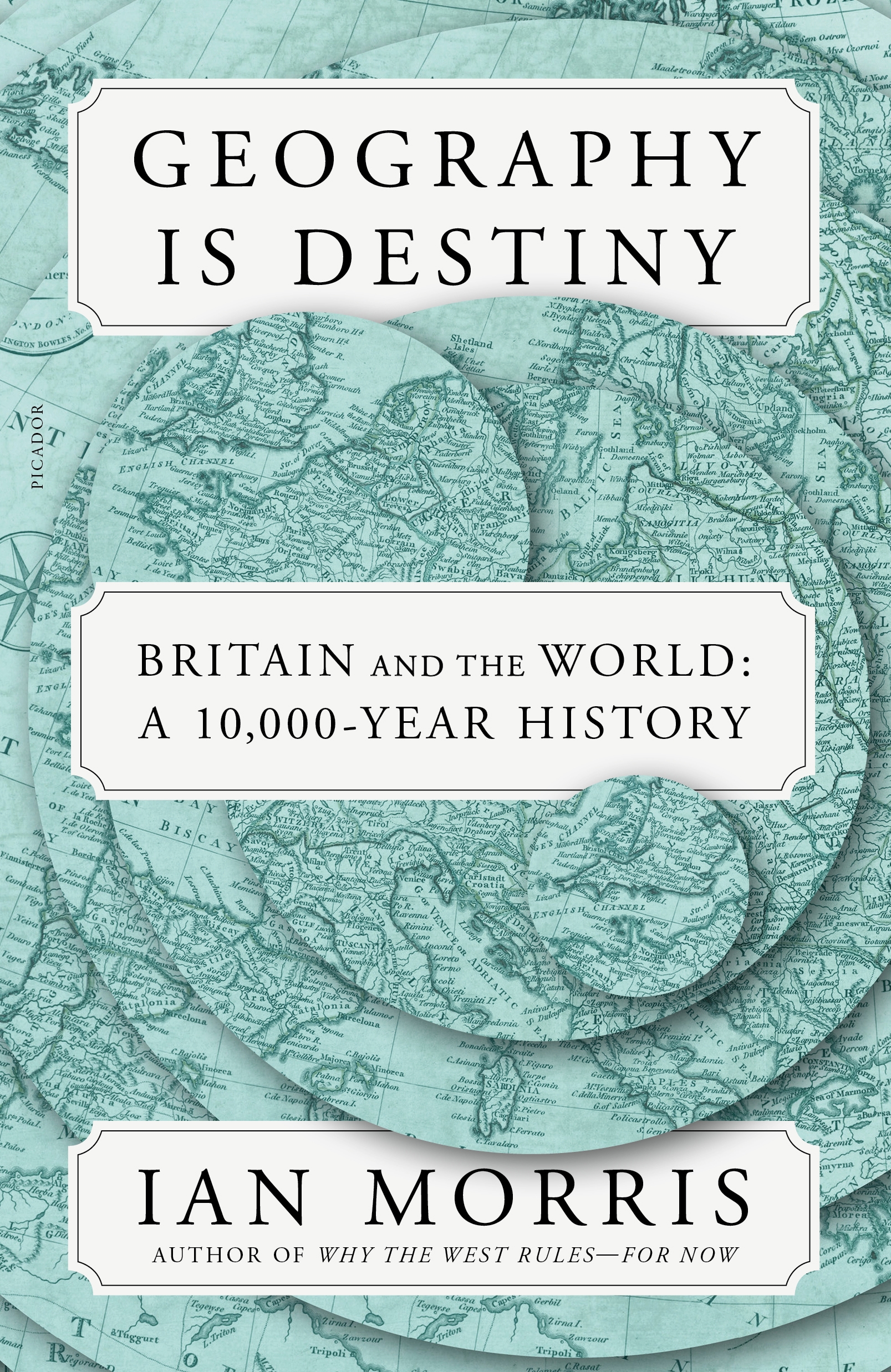 Geography Is Destiny by Ian Morris