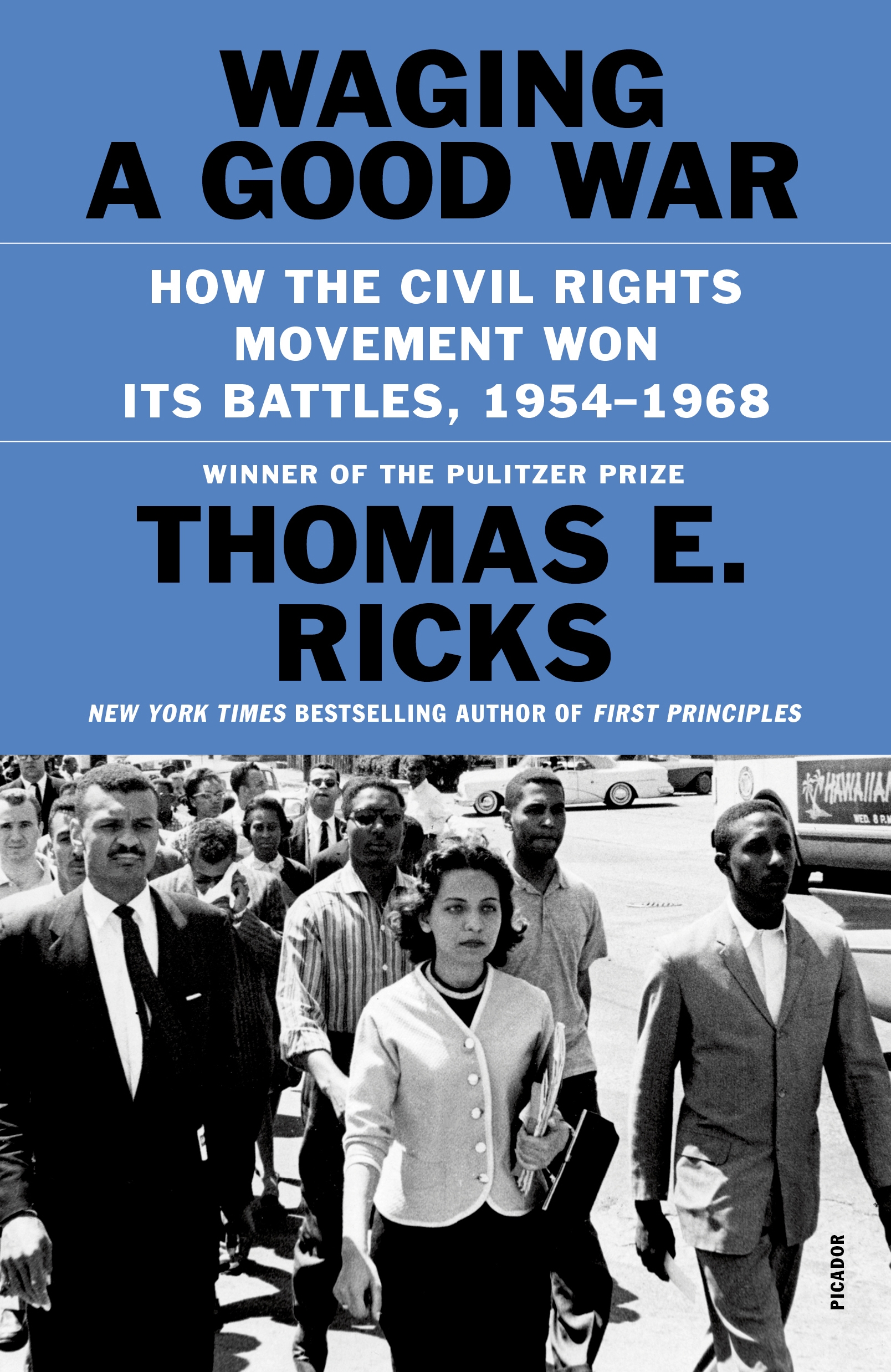 Waging a Good War by Thomas E Ricks