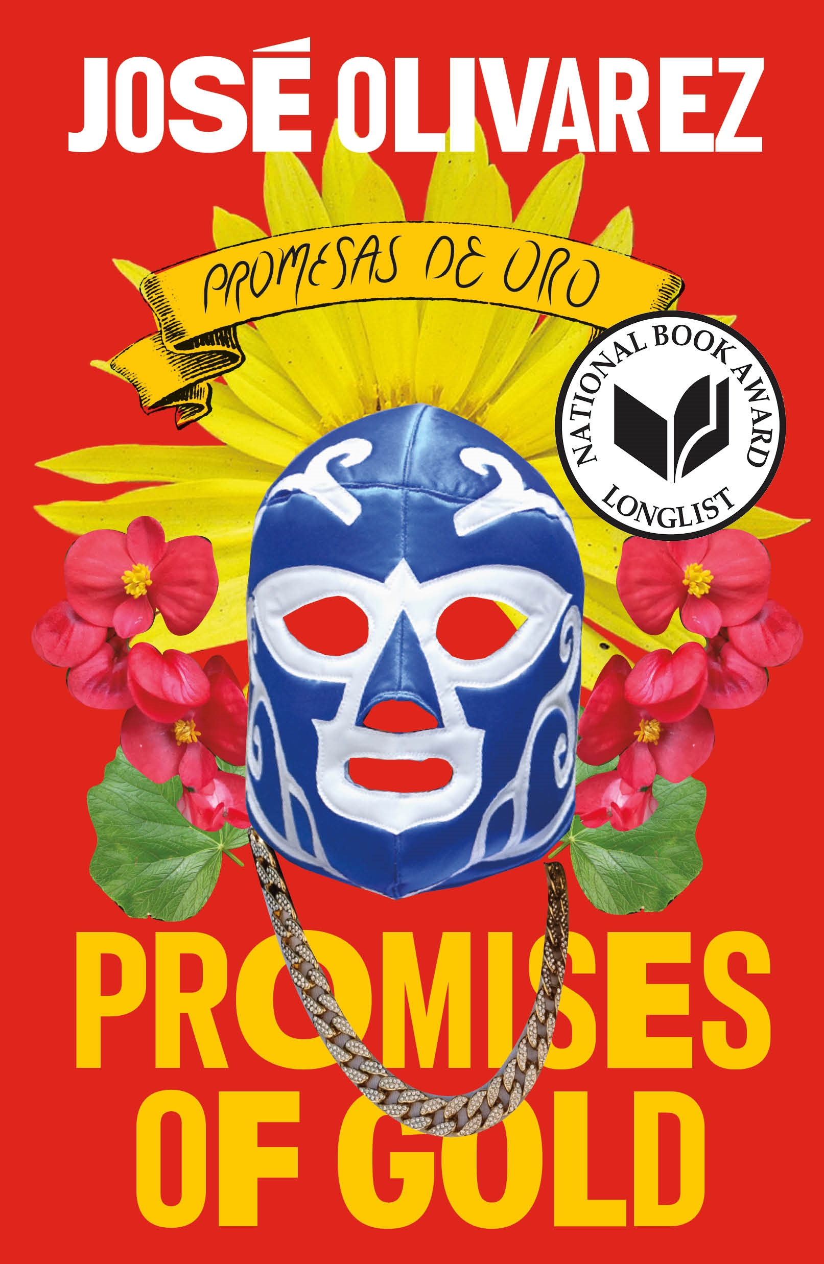 Promises of Gold by José Olivarez