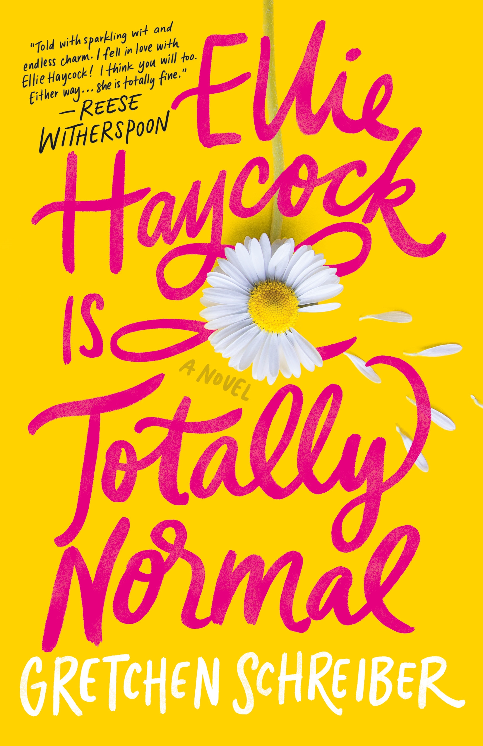 Ellie Haycock Is Totally Normal by Gretchen Schreiber