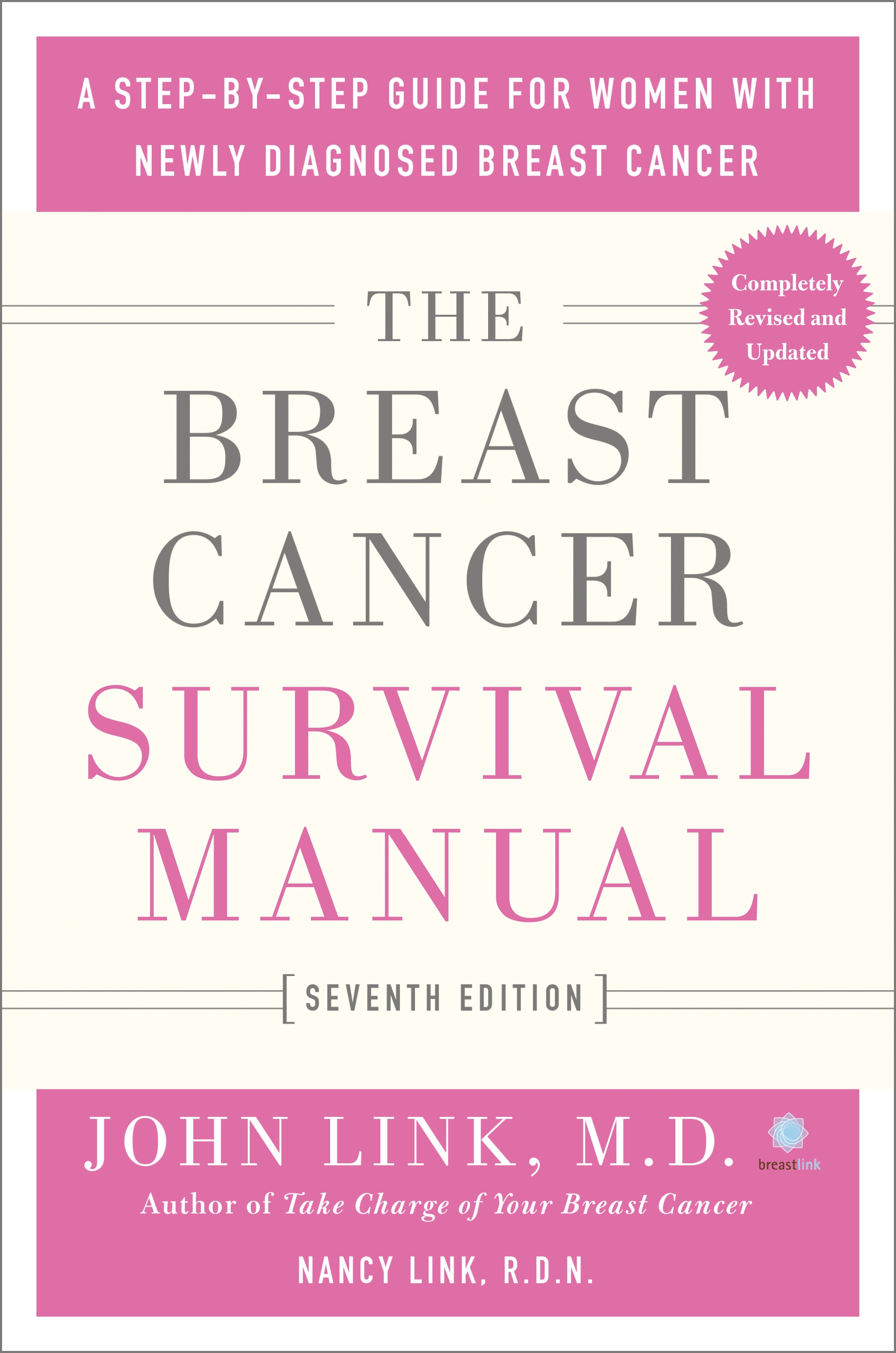 The Breast Cancer Survival Manual, Seventh Edition by John Link