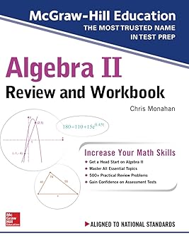 Mcgraw-hill Education Algebra II Review and Workbook by Christopher Monahan
