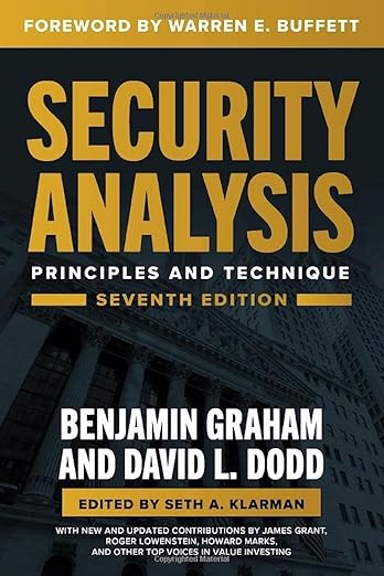 Security Analysis, Seventh Edition: Principles and Techniques by Benjamin Graham