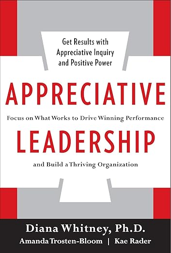 Appreciative Leadership (PB) by Whitney