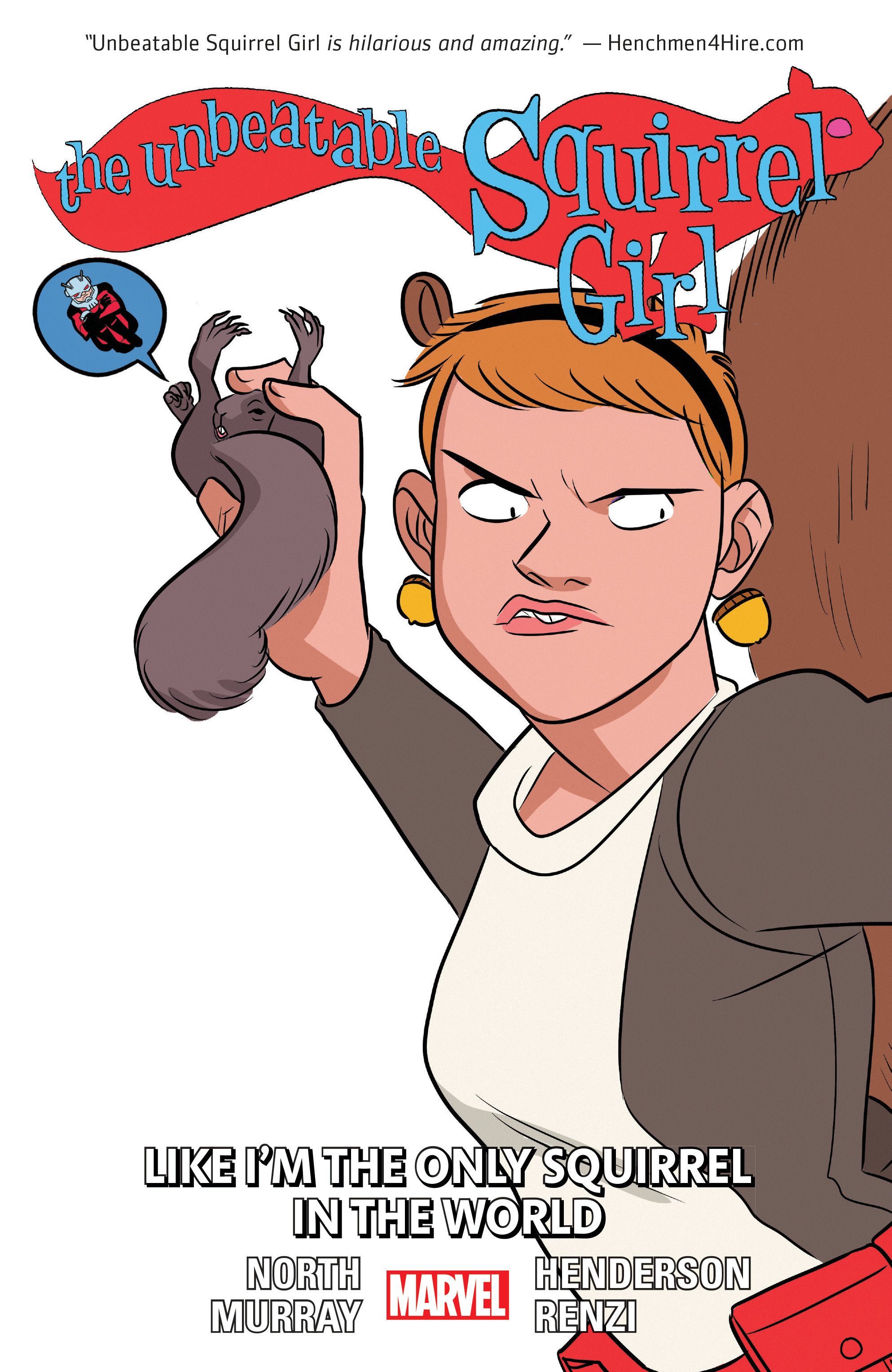 The Unbeatable Squirrel Girl Vol. 5: Like I'm the Only Squirrel in the World by Ryan North