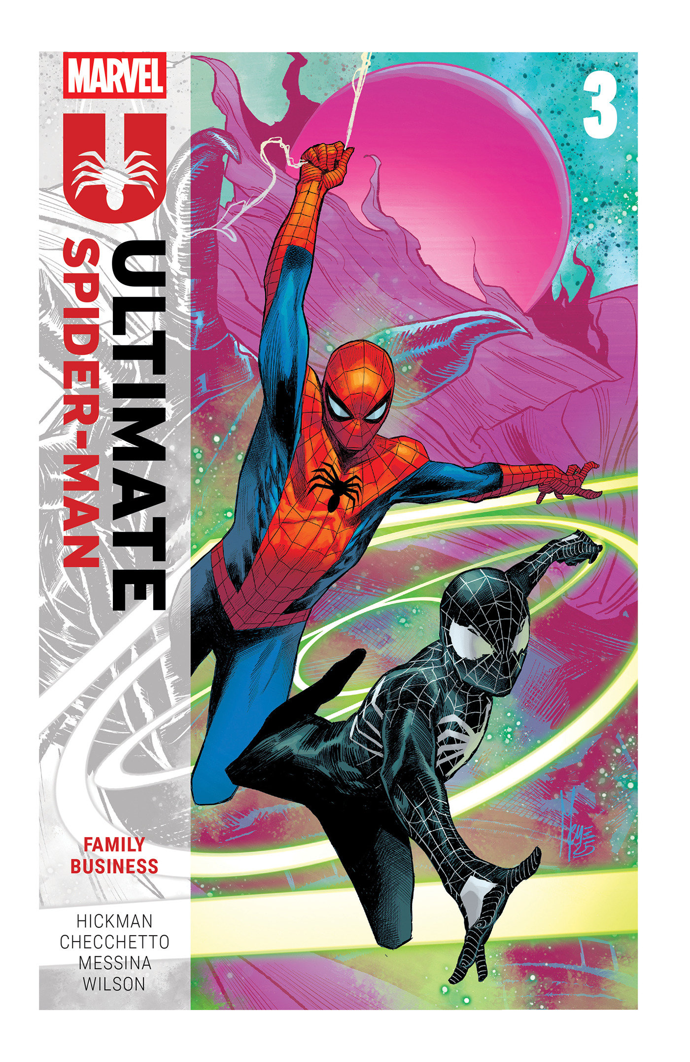 Ultimate Spider-man by Jonathan Hickman Vol. 3: Family Business by Jonathan Hickman