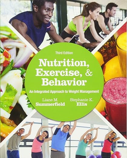 Nutrition, Exercise, and Behavior