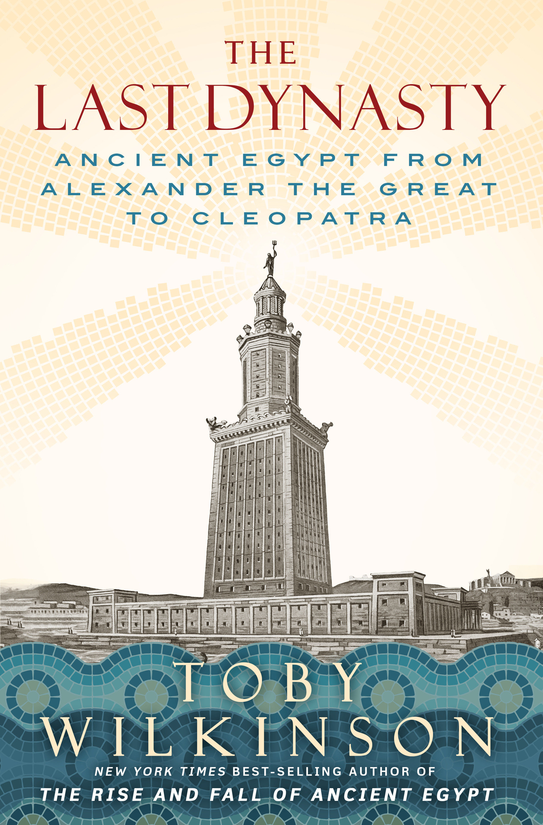 The Last Dynasty by Toby Wilkinson