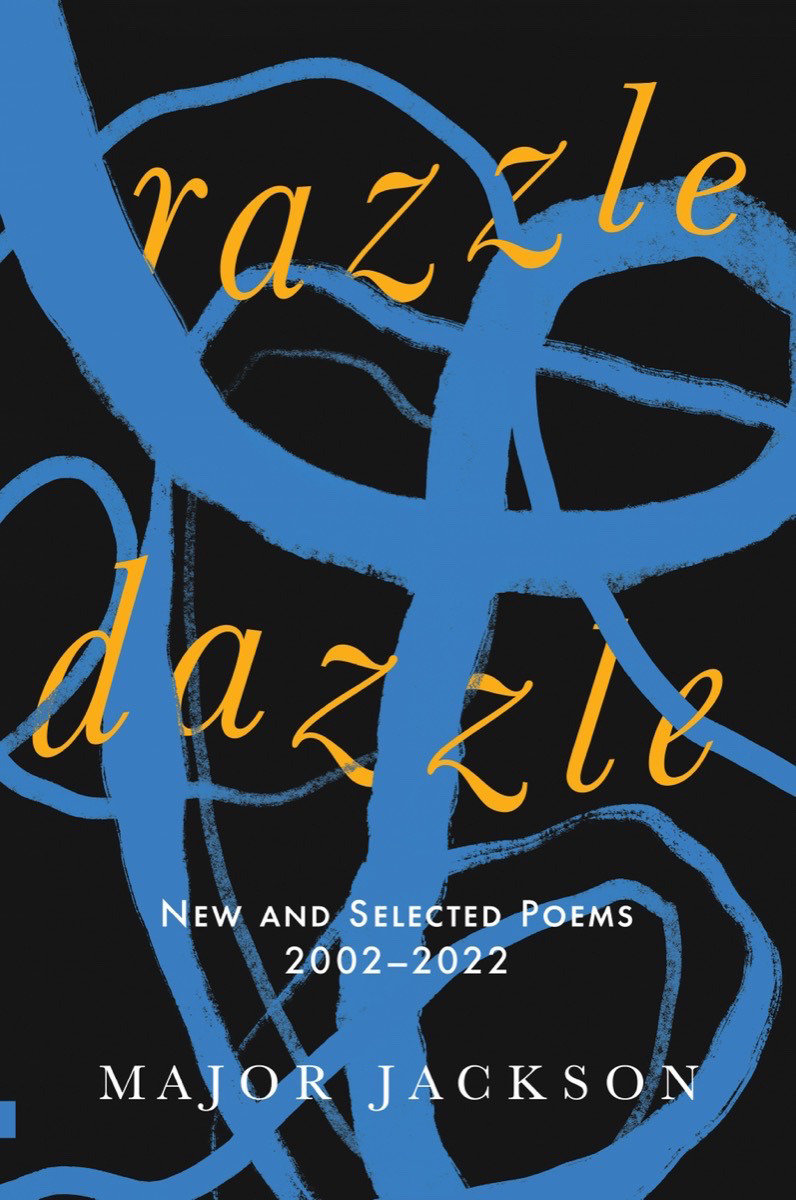 Razzle Dazzle by Major Jackson