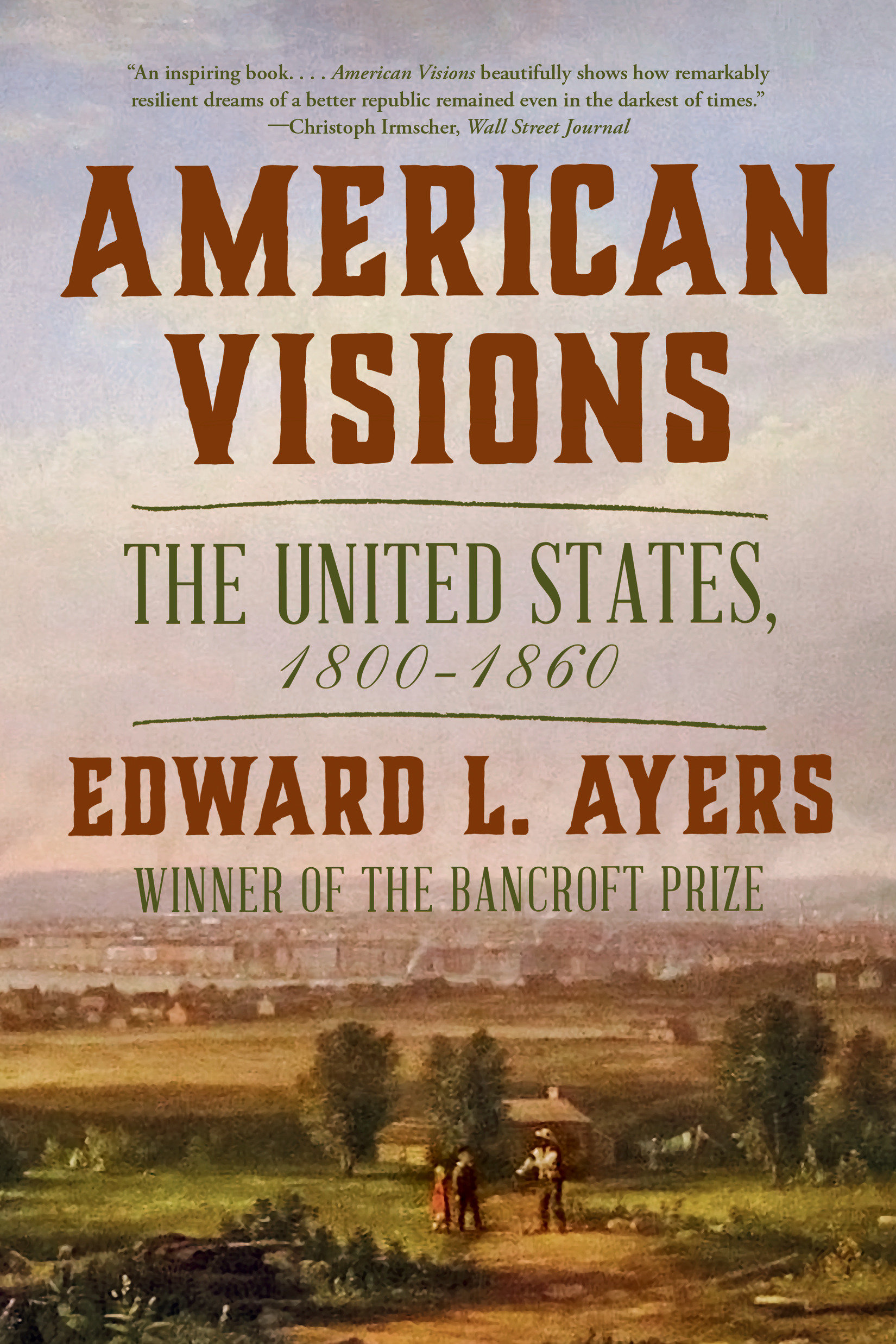 American Visions by Edward L. Ayers