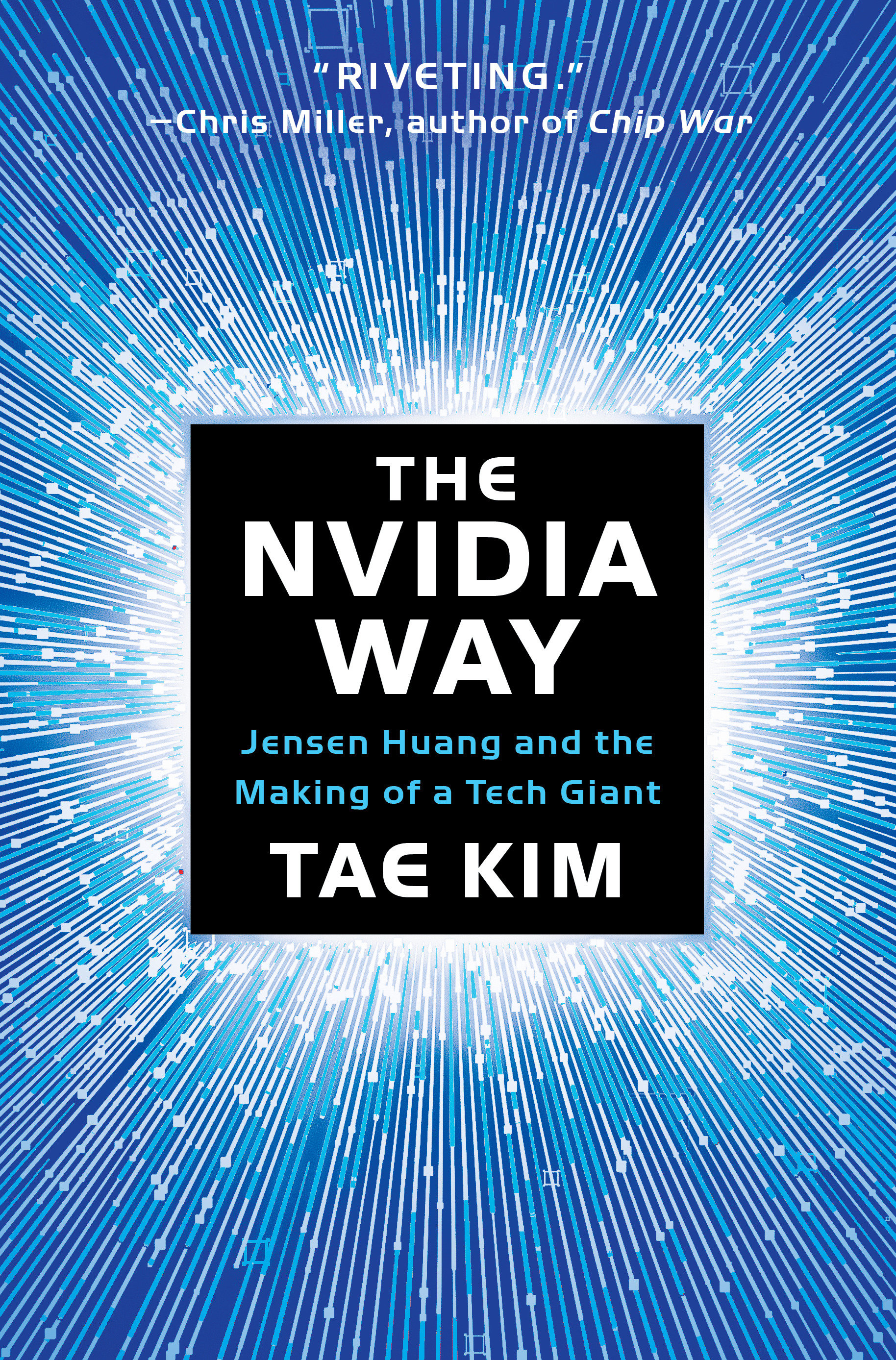The Nvidia Way by Tae Kim
