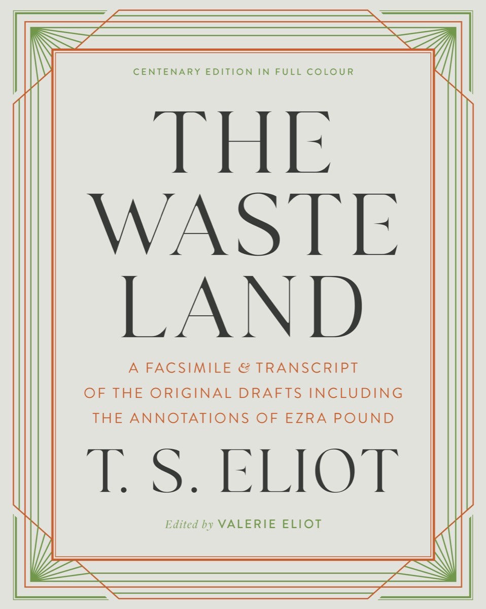 The Waste Land by T. S. Eliot