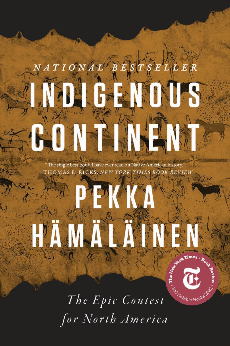 Indigenous Continent by Pekka Hämäläinen