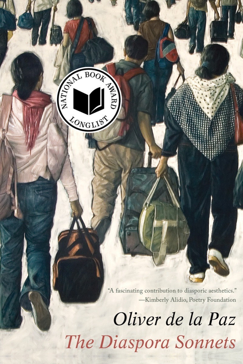 The Diaspora Sonnets by Oliver De La Paz