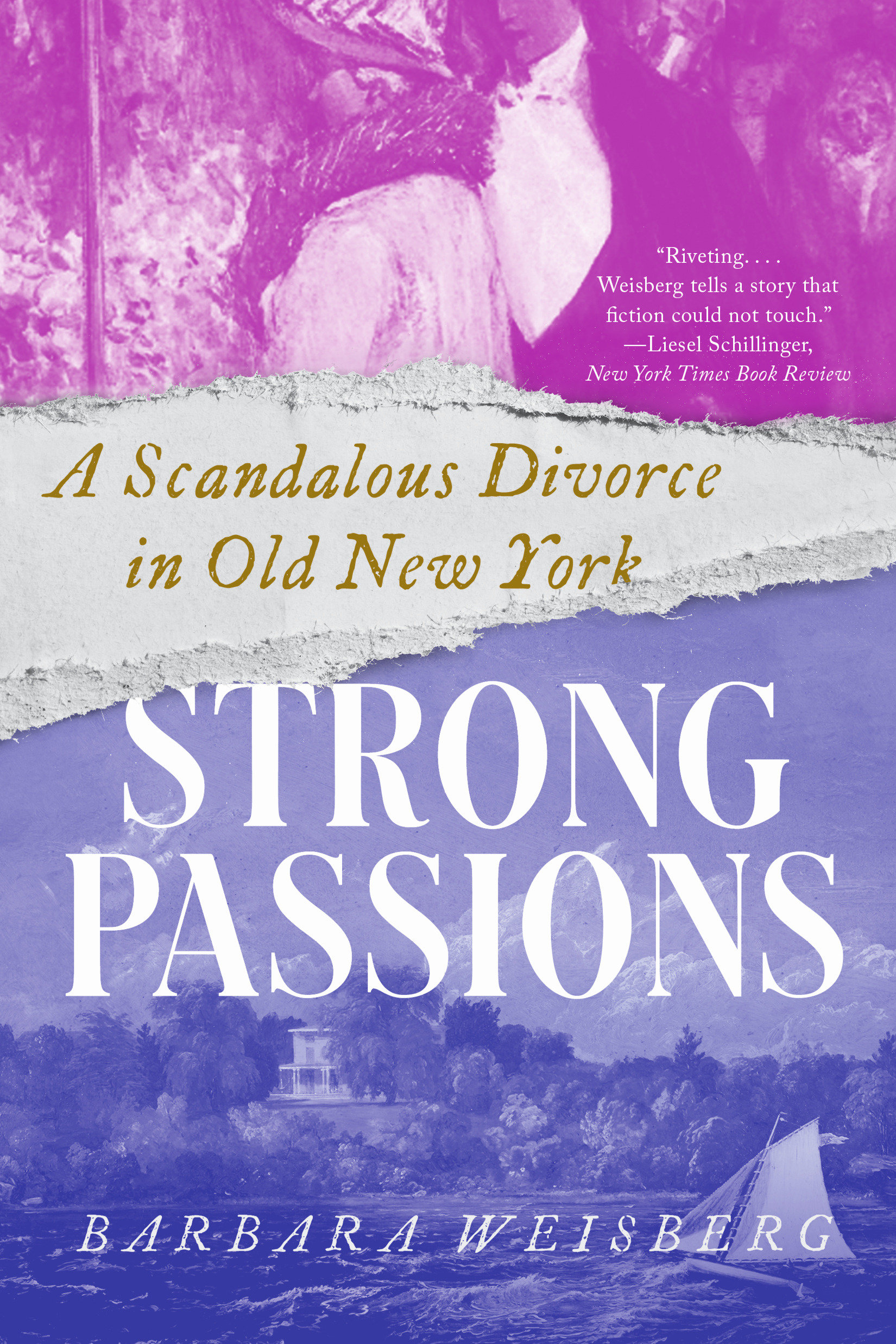 Strong Passions by Barbara Weisberg