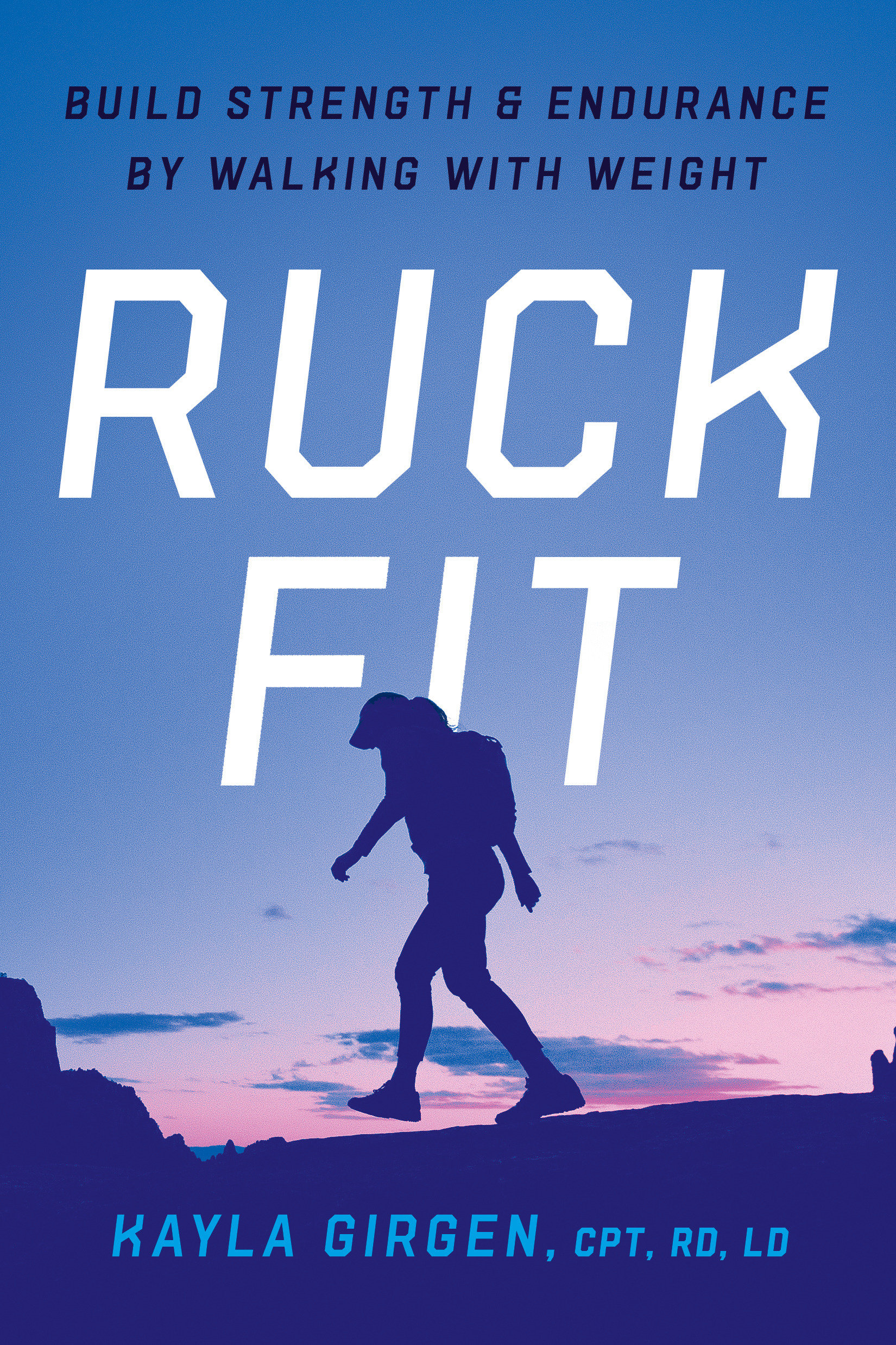 Ruck Fit by Kayla Girgen