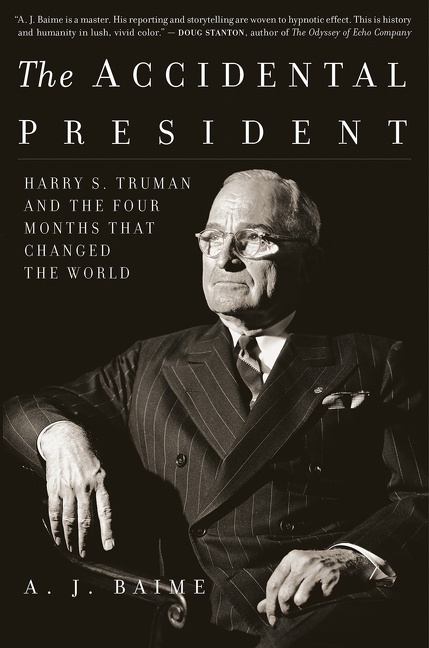 The Accidental President by A.J. Baime