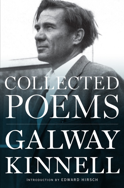 Collected Poems by Galway Kinnell