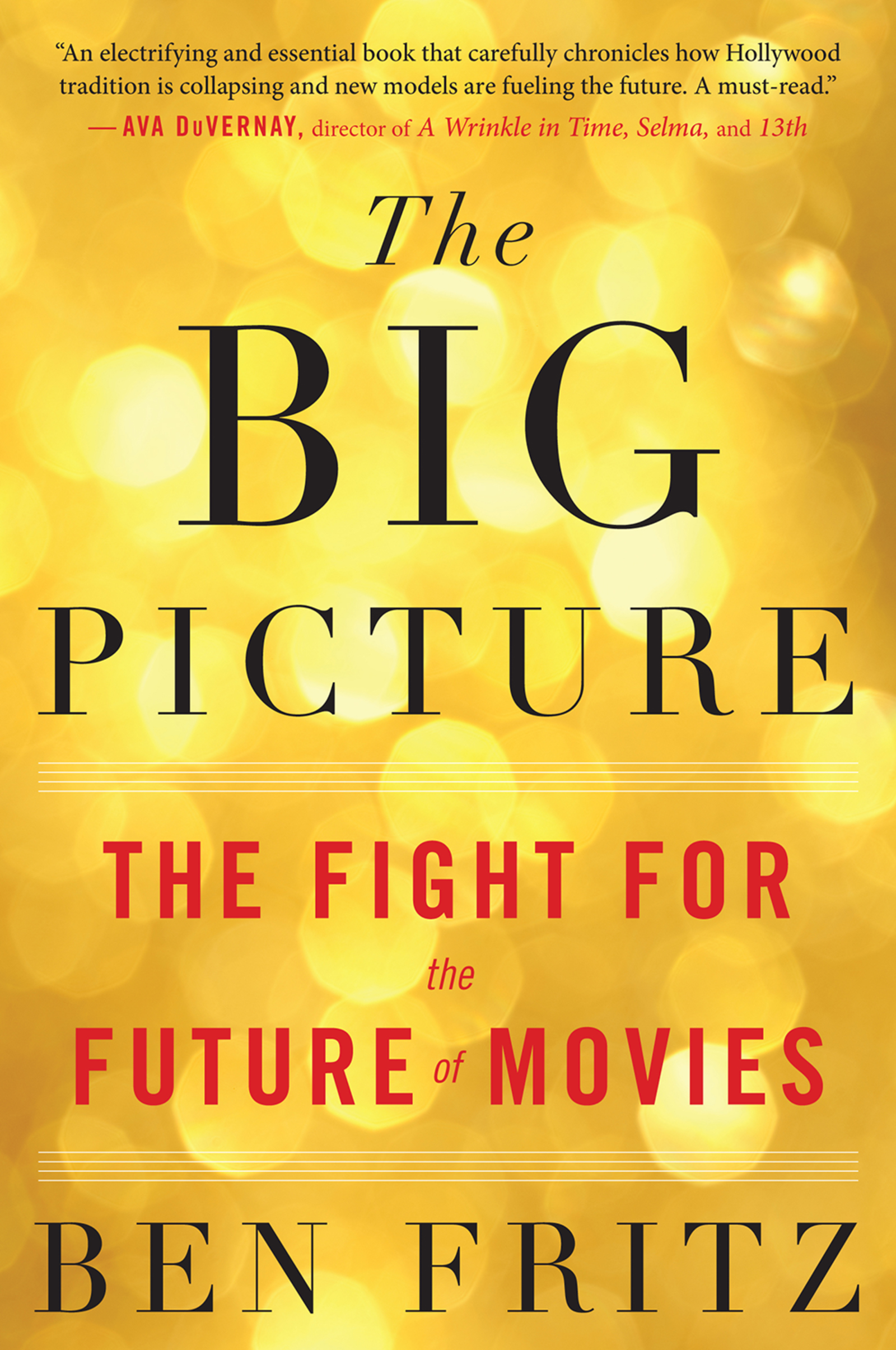 The Big Picture by Ben Fritz