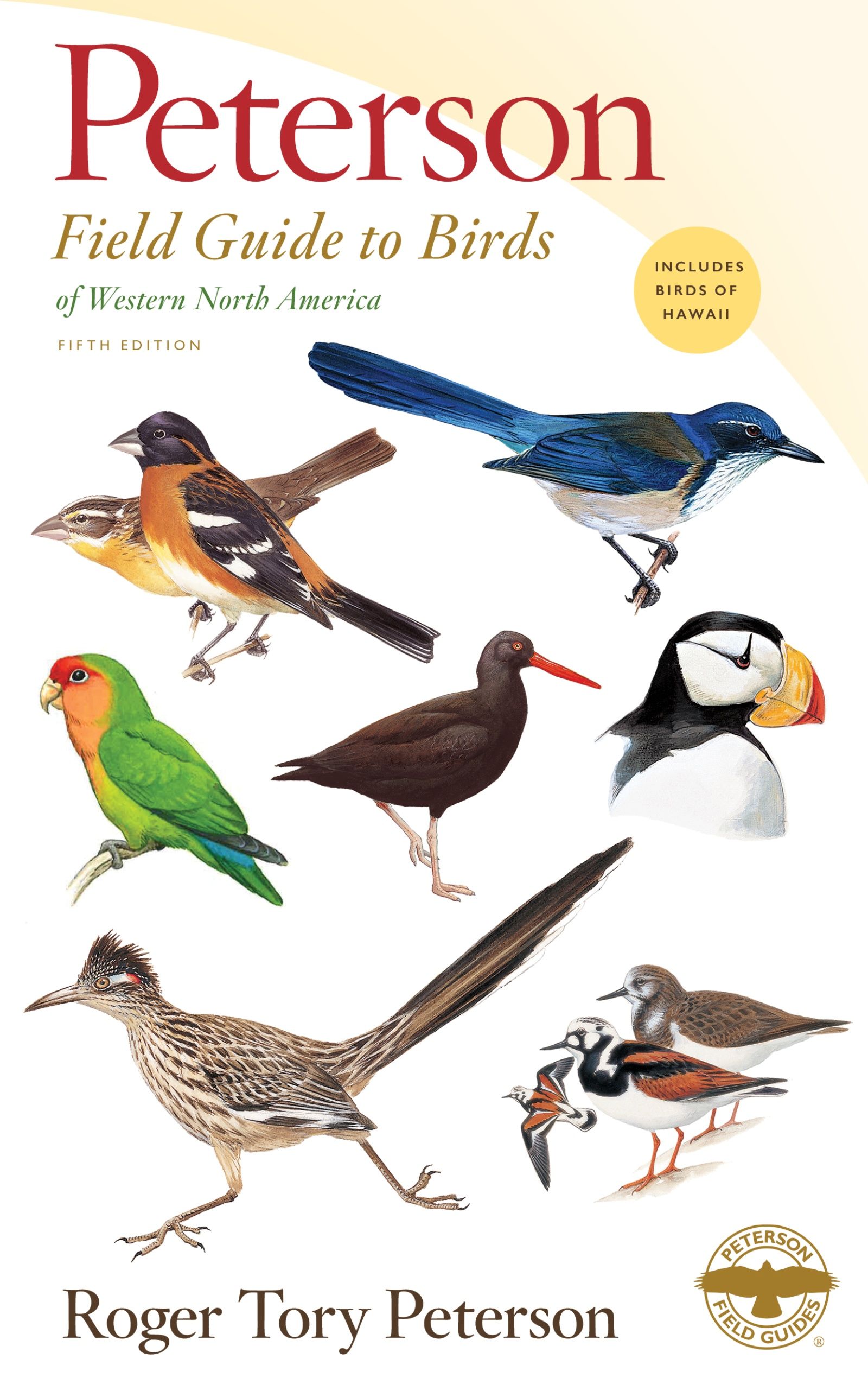 Peterson Field Guide to Birds of Western North America, Fifth Edition by Roger Tory Peterson