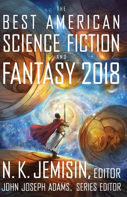 The Best American Science Fiction and Fantasy 2018 by N.K. Jemisin