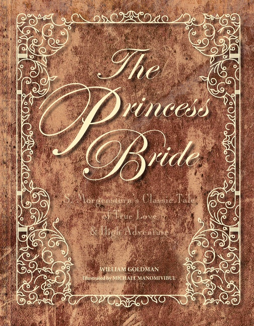 The Princess Bride Deluxe Edition Hc by William Goldman
