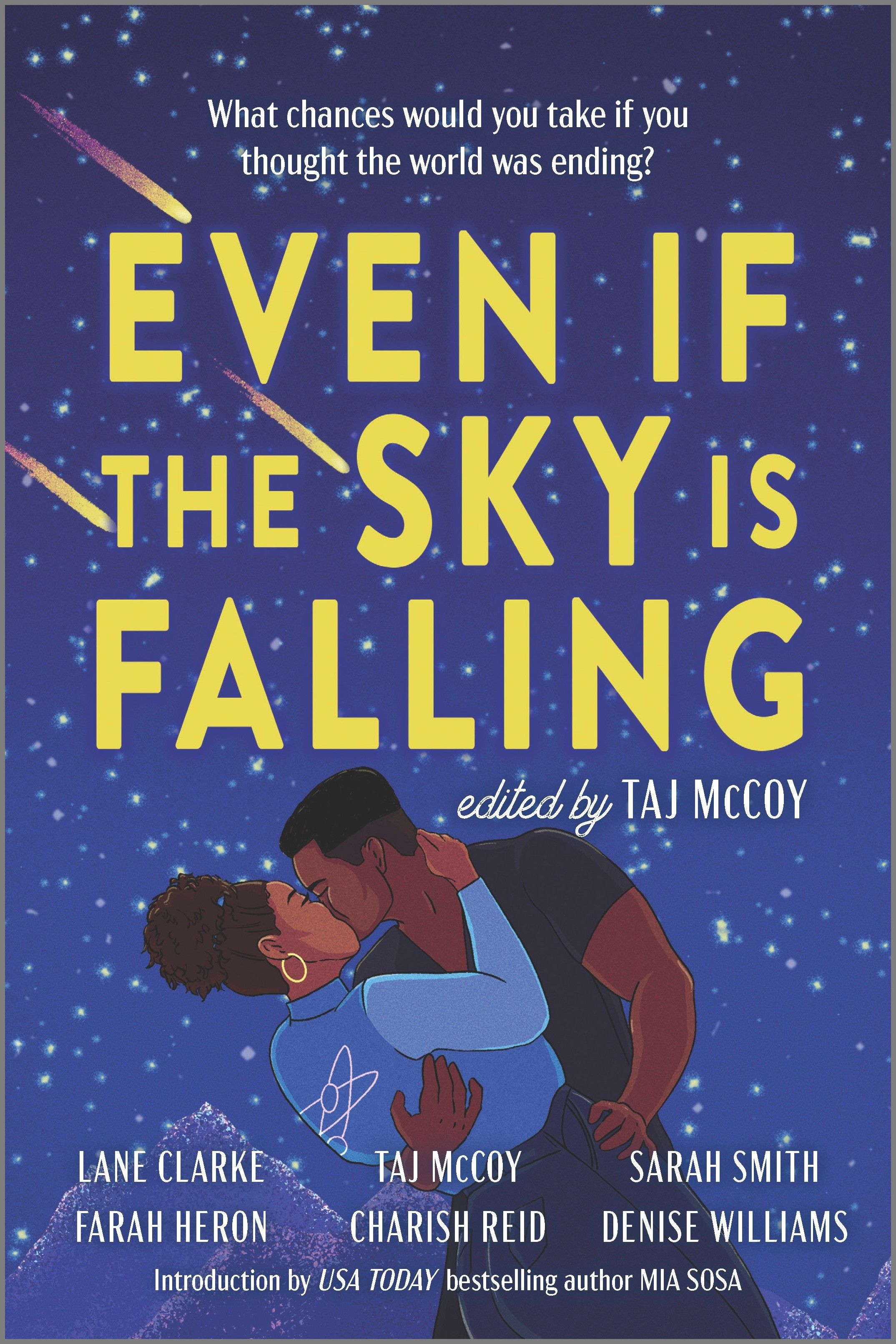 Even If the Sky Is Falling by Taj McCoy